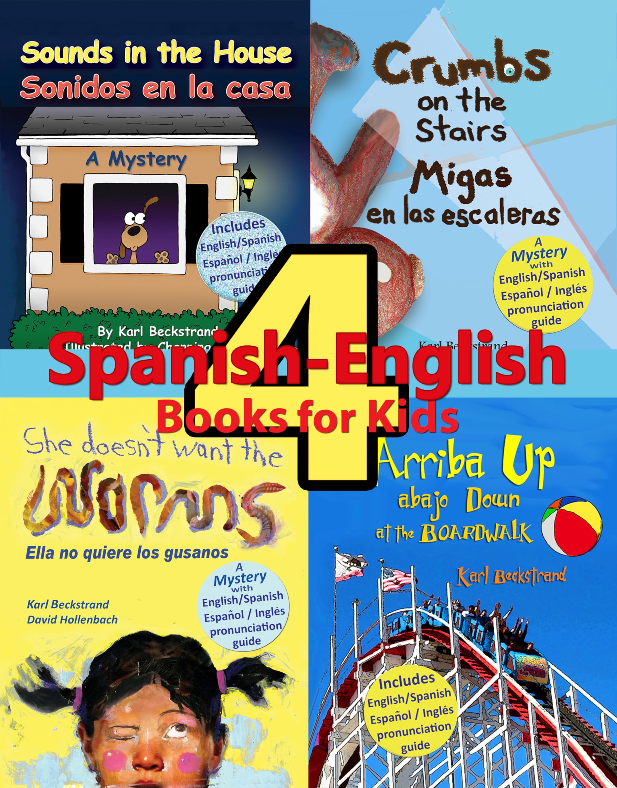 4 Spanish-English Books for Kids - 4 libros bilingües para niños: With Pronunciation Guide (Spanish-English Children's Books)