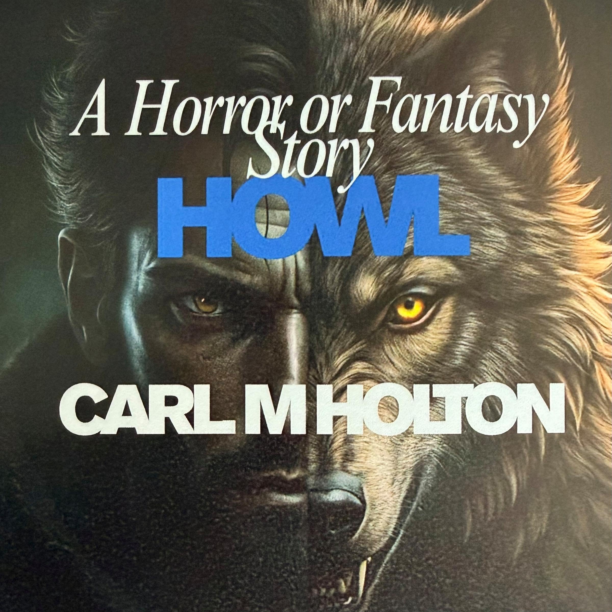 Cover art for A Horror or Fantasy Story: Howl