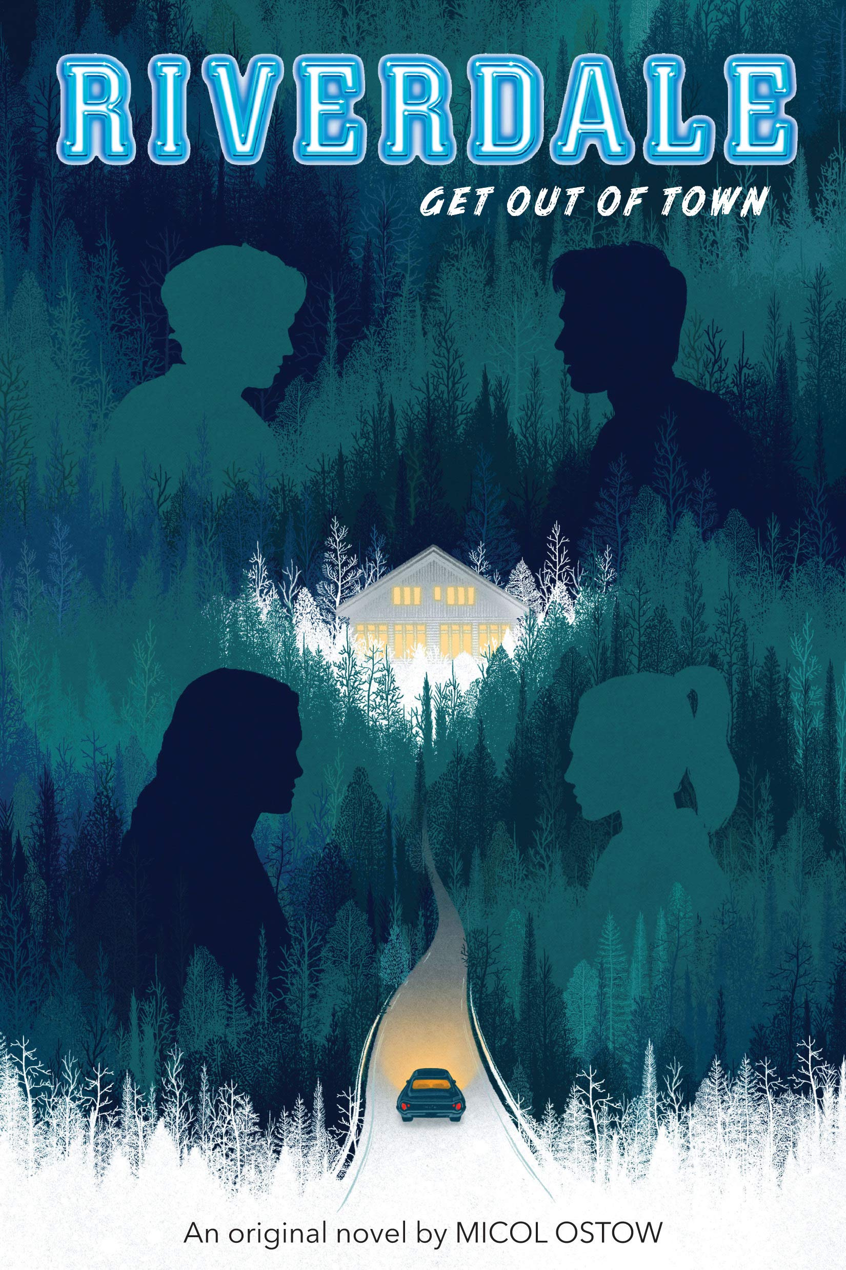 RIVERDALE NOVEL #02: GET OUT OF TOWN