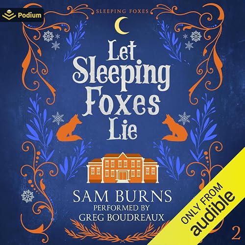 Let Sleeping Foxes Lie: Sleeping Foxes, Book 2