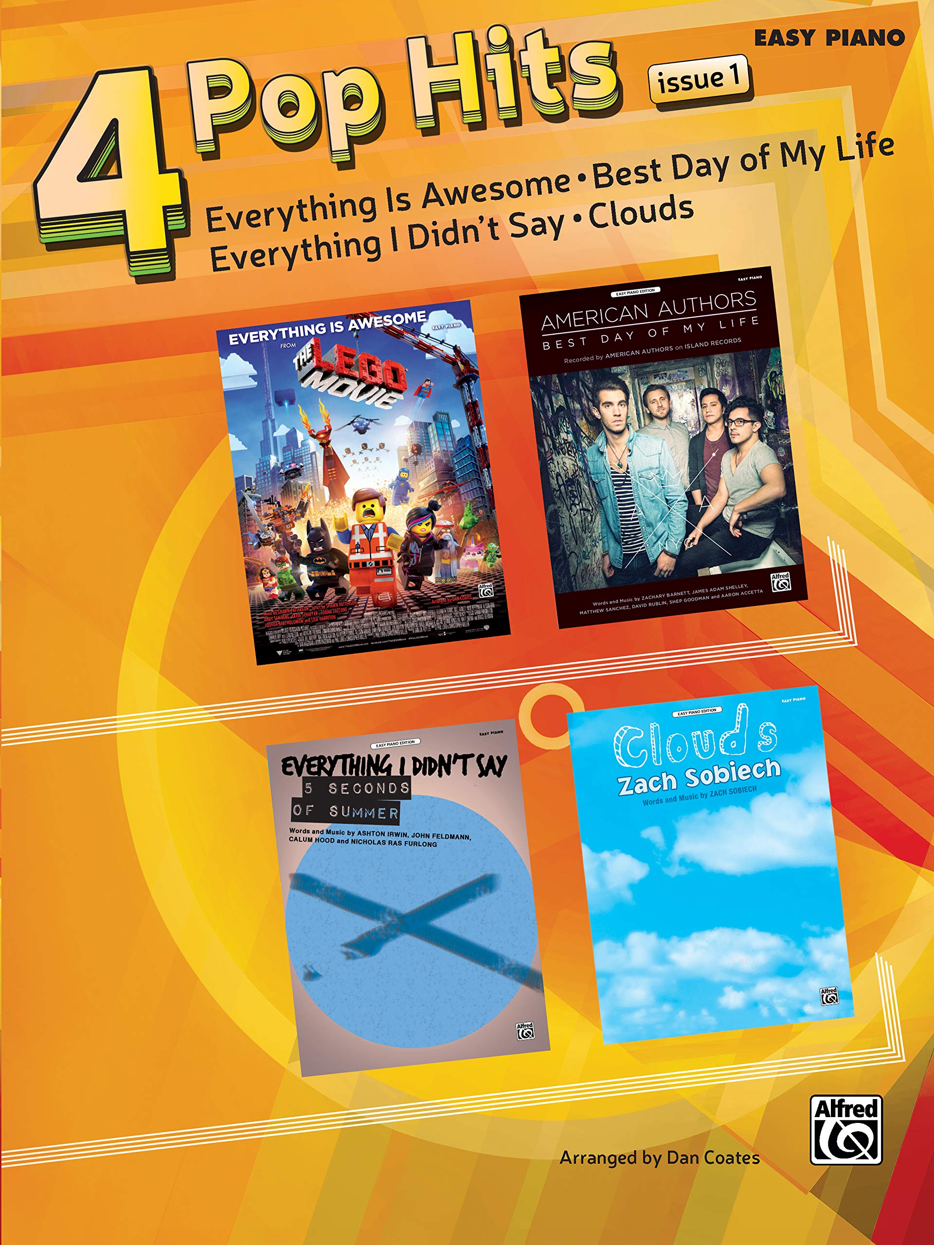 4 Pop Hits Issue 2: Everything Is Awesome * Best Day of My Life * Everything I Didn't Say * Clouds