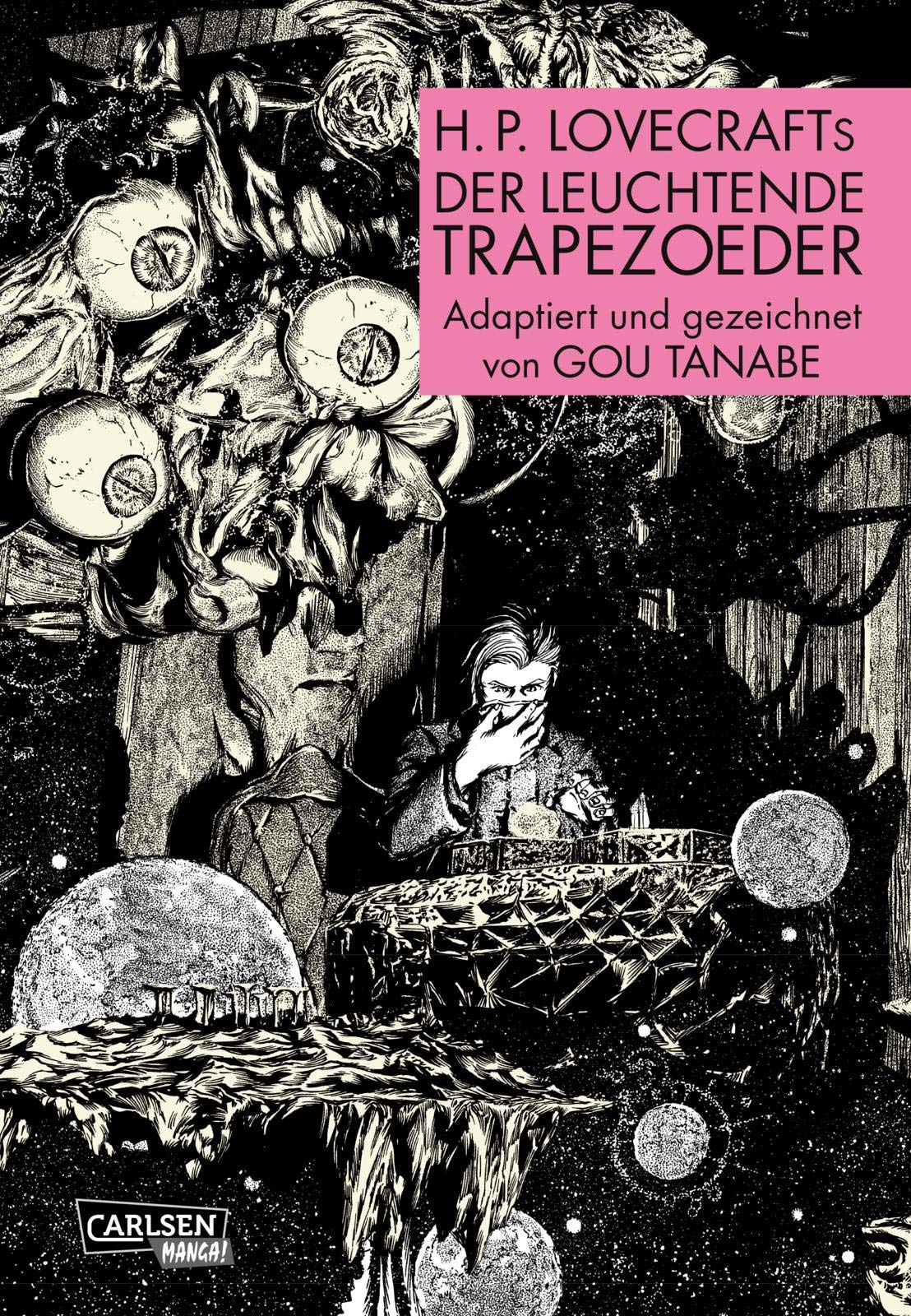 H.P. Lovecrafts Der leuchtende Trapezoeder: Die Neuinterpretation des psychologischen Horror-Klassikers! Enthält zwei abgeschlossene Erzählungen