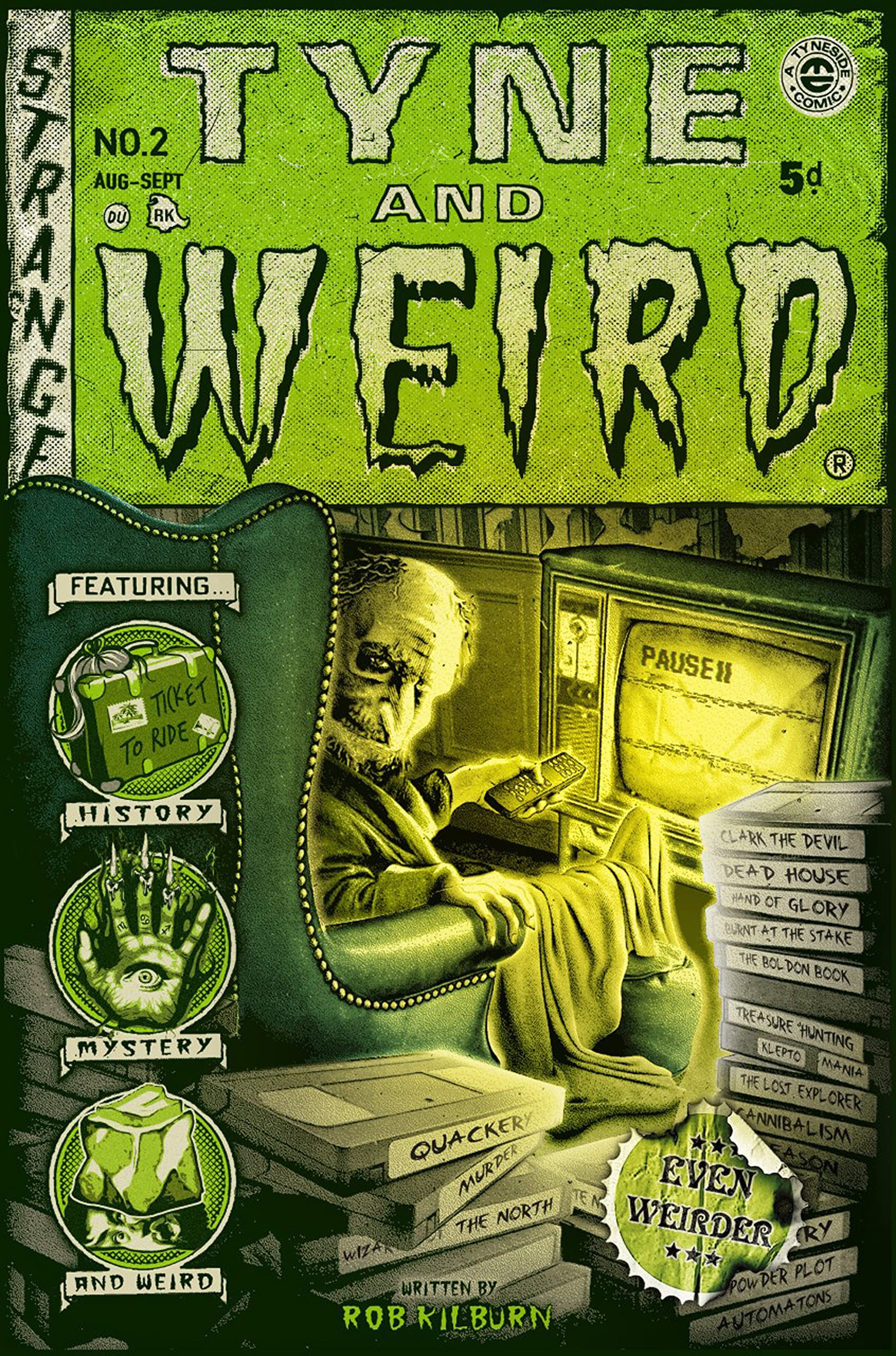 Tyne and Weird II by Rob Kilburn PAPERBACK 9781803990965
