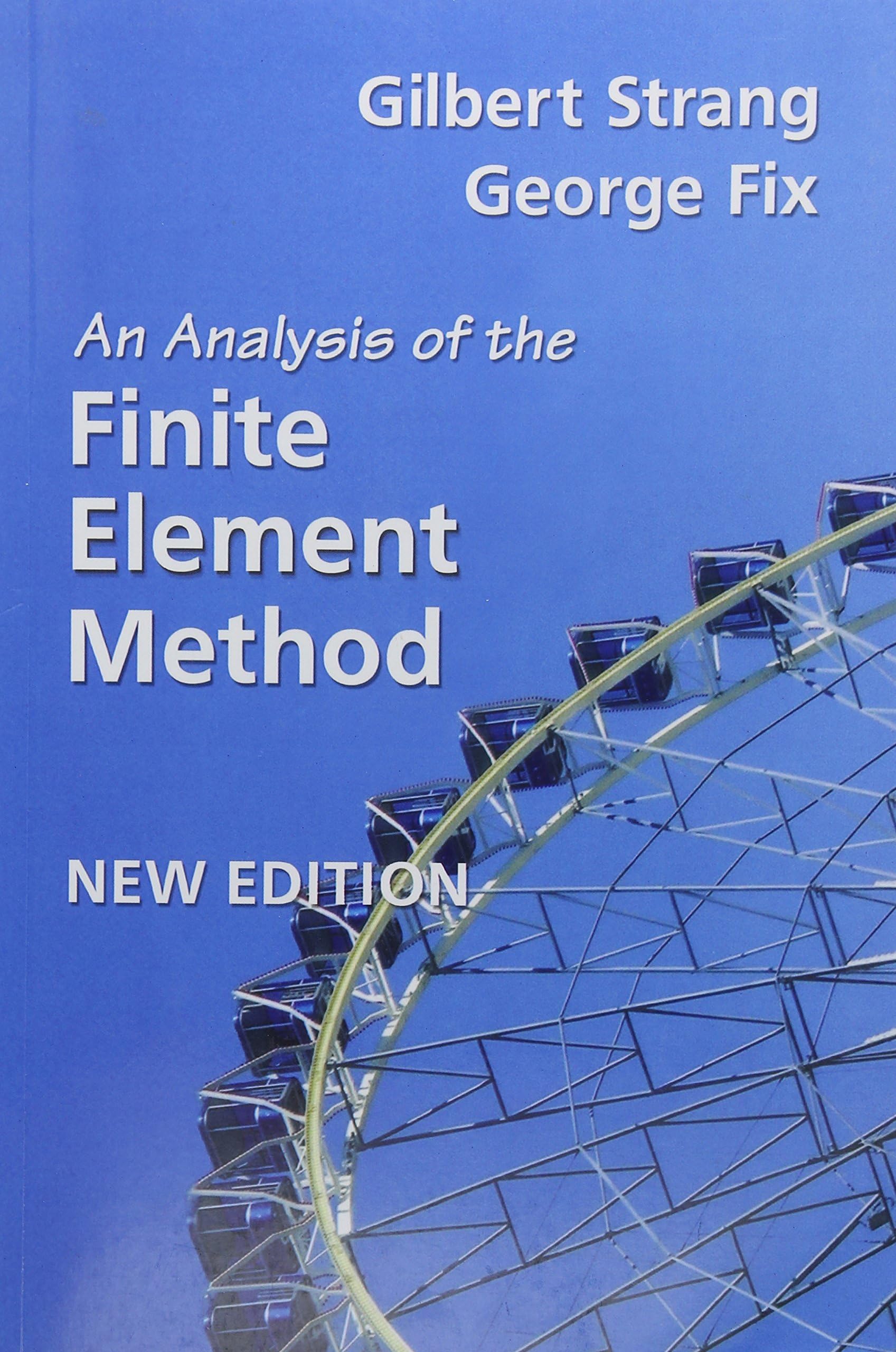 ANALYSIS OF THE FINITE ELEMENT METHOD