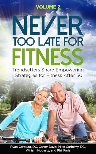 Never Too Late for Fitness: Trendsetters Share Empowering Strategies for Fitness After 50