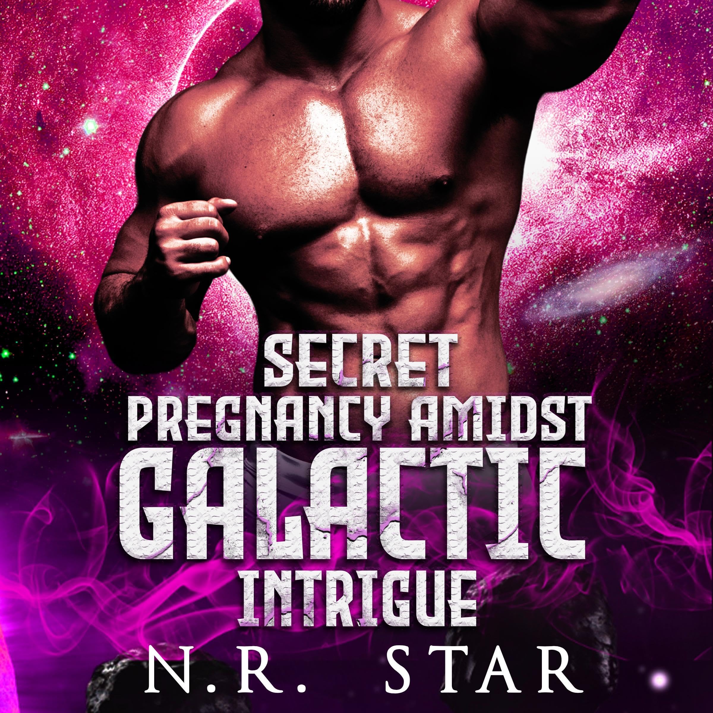 Cover art for Secret Pregnancy Amidst Galactic Intrigue