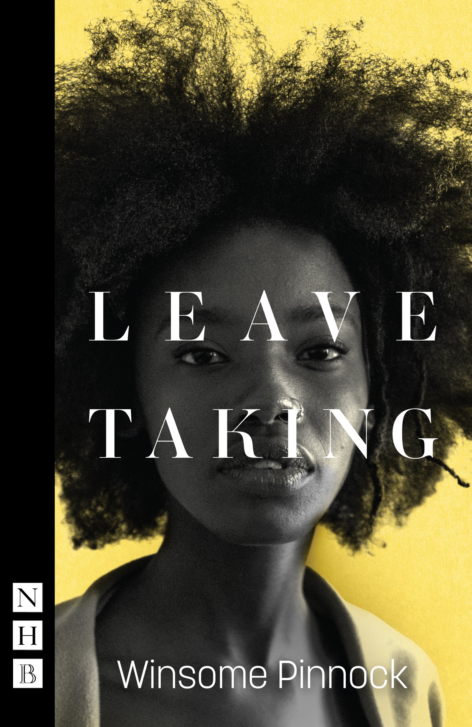 Leave Taking by Winsome Pinnock (2018, Trade Paperback)