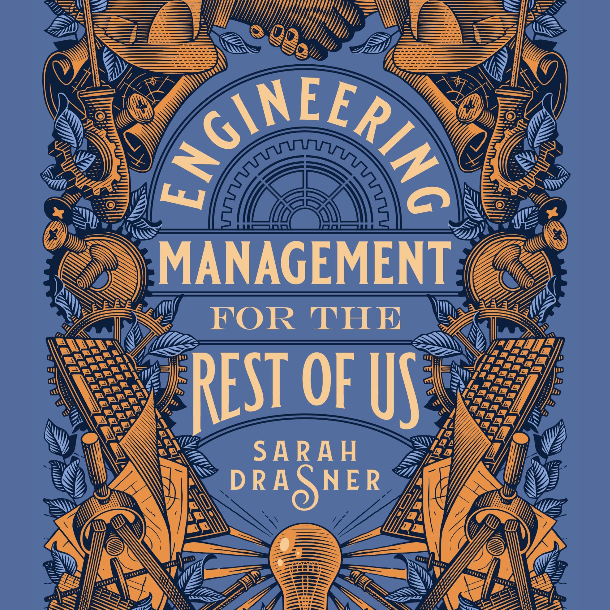 Cover art for Engineering Management for the Rest of Us