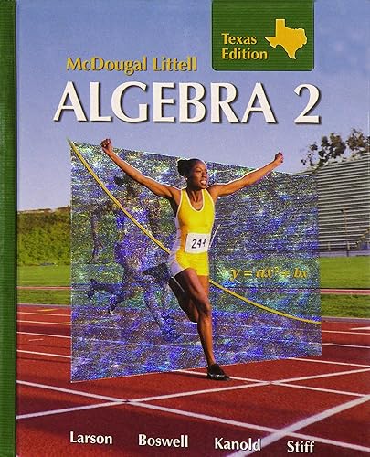 Algebra 2 Grades 9-12: McDougal Littell High School Math Texas (Holt McDougal Larson Algebra 2) - MCDOUGAL LITTEL