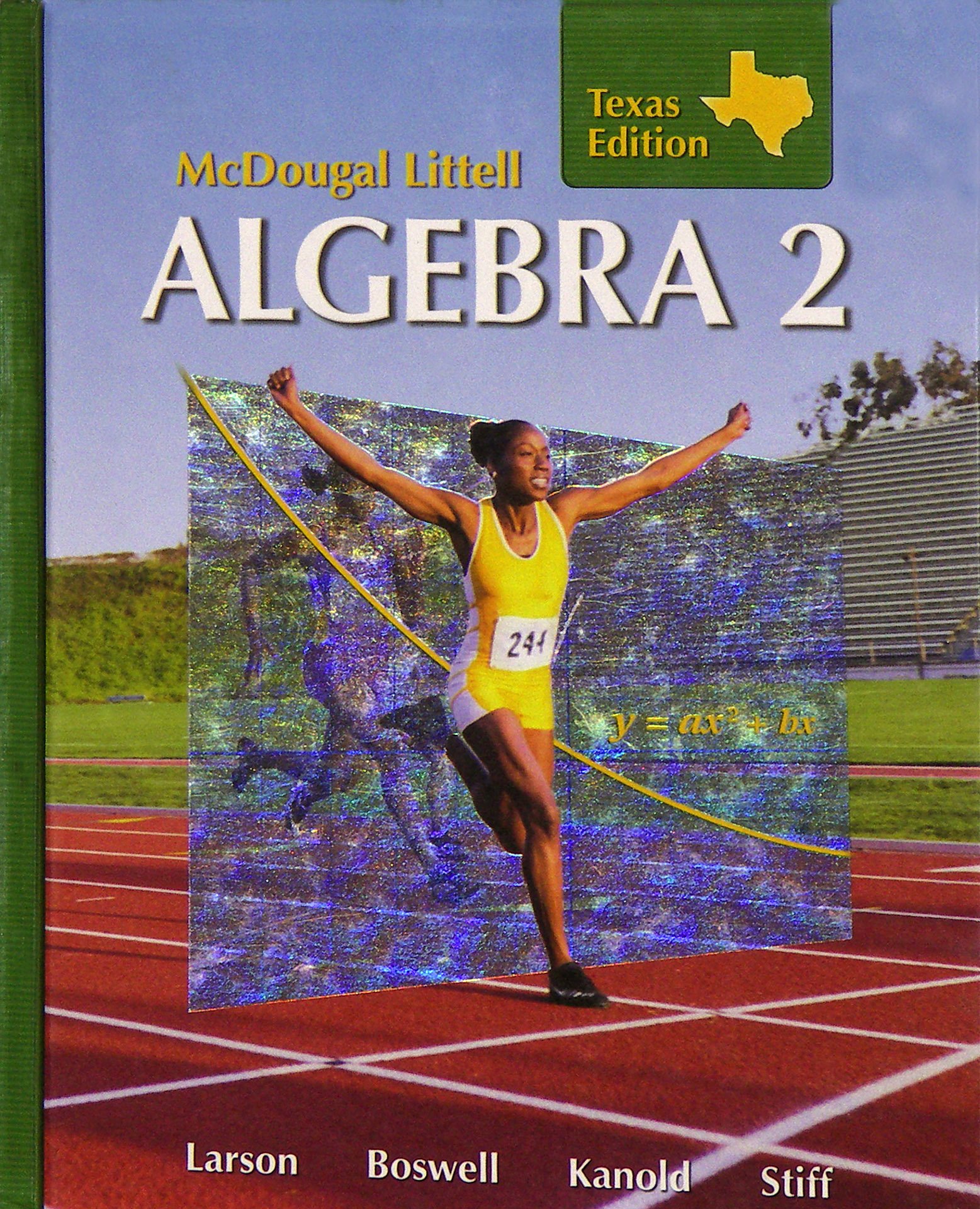 Algebra 2 Grades 9-12: McDougal Littell High School Math Texas (Holt McDougal Larson Algebra 2)