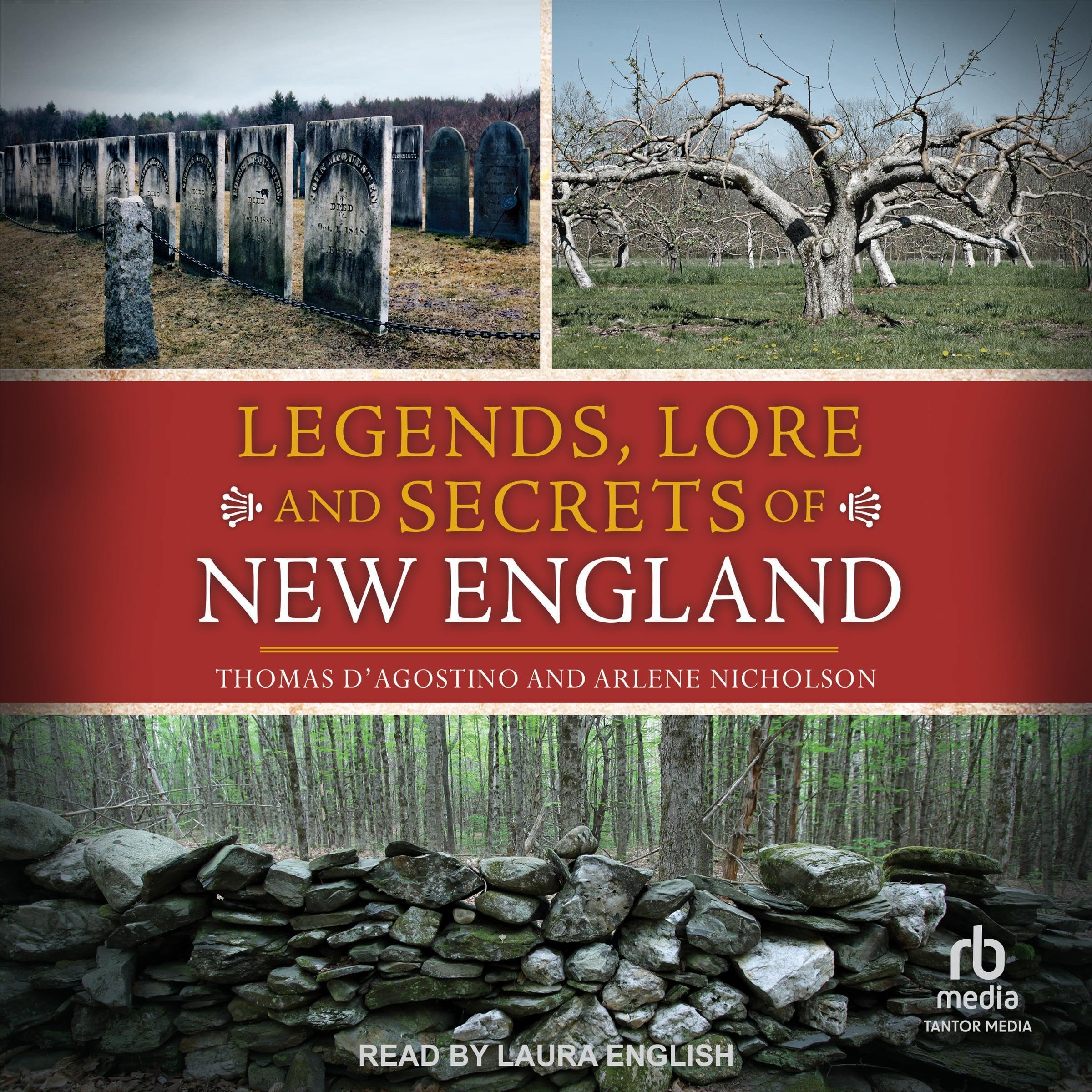 Legends, Lore and Secrets of New England