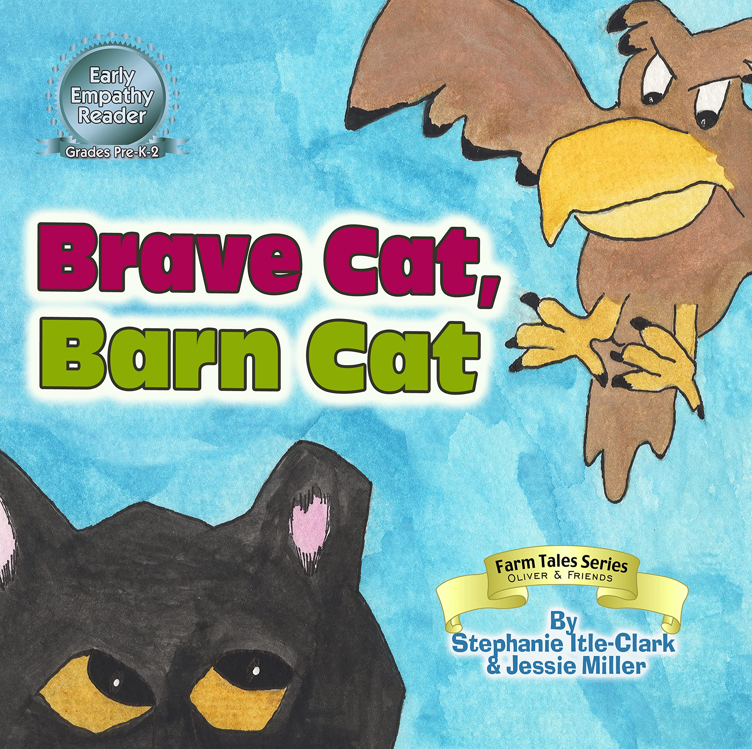 Brave Cat, Barn Cat (Farm Tales)