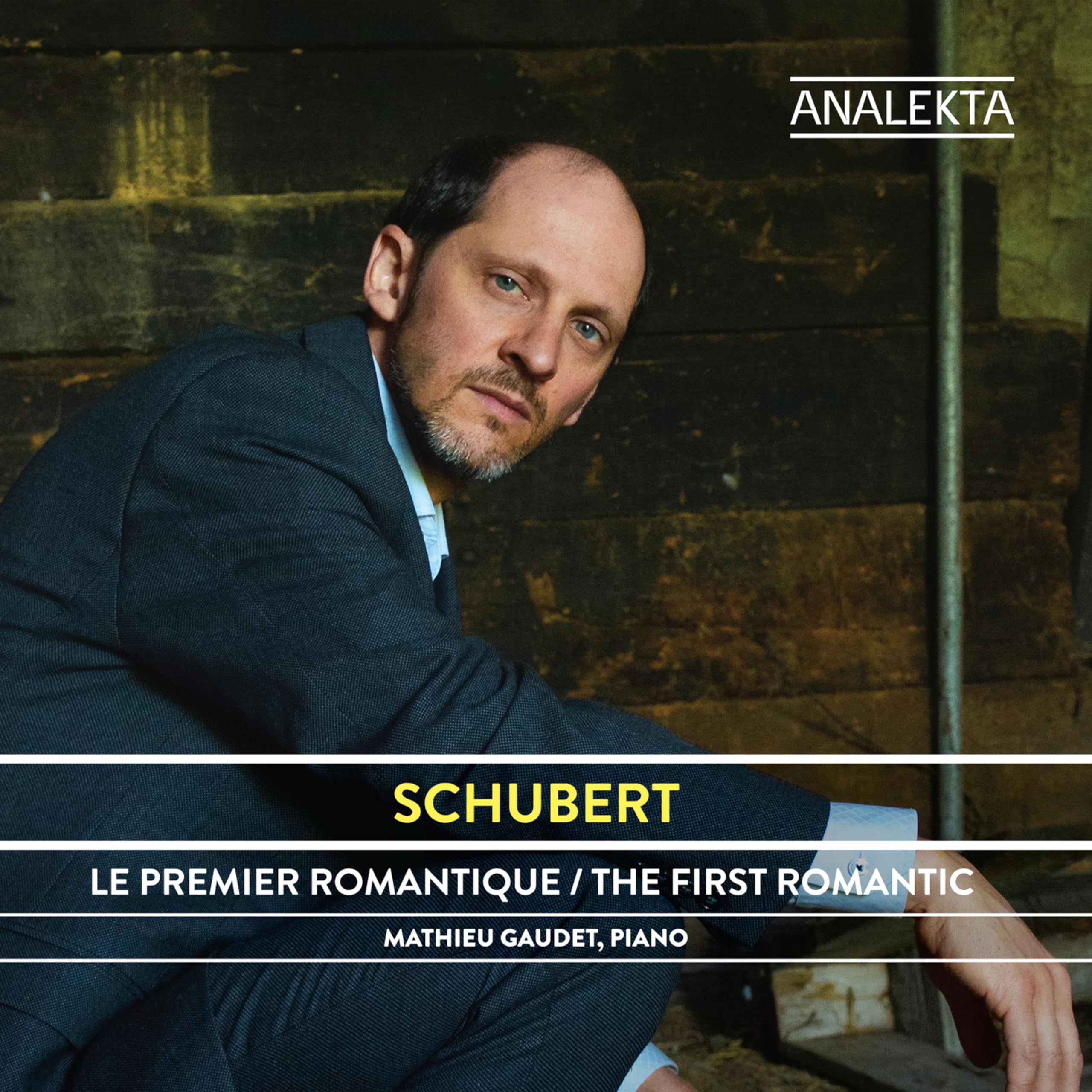 Schubert: The First Romantic - The Complete Sonatas and Major Piano Works, Vol. 1 [Audio CD] Mathieu Gaudet and Franz Schubert