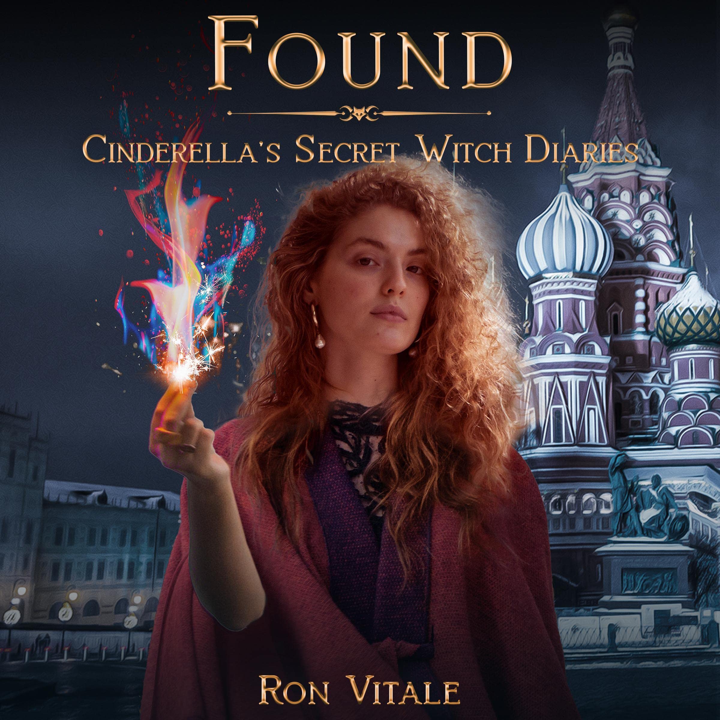 Cover art for Found: Cinderella's Secret Witch Diaries, Book 3