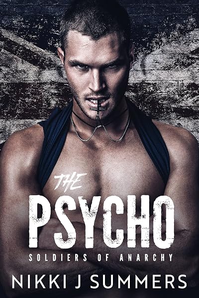 Cover of The Psycho (The Soldiers of Anarchy Book 1)