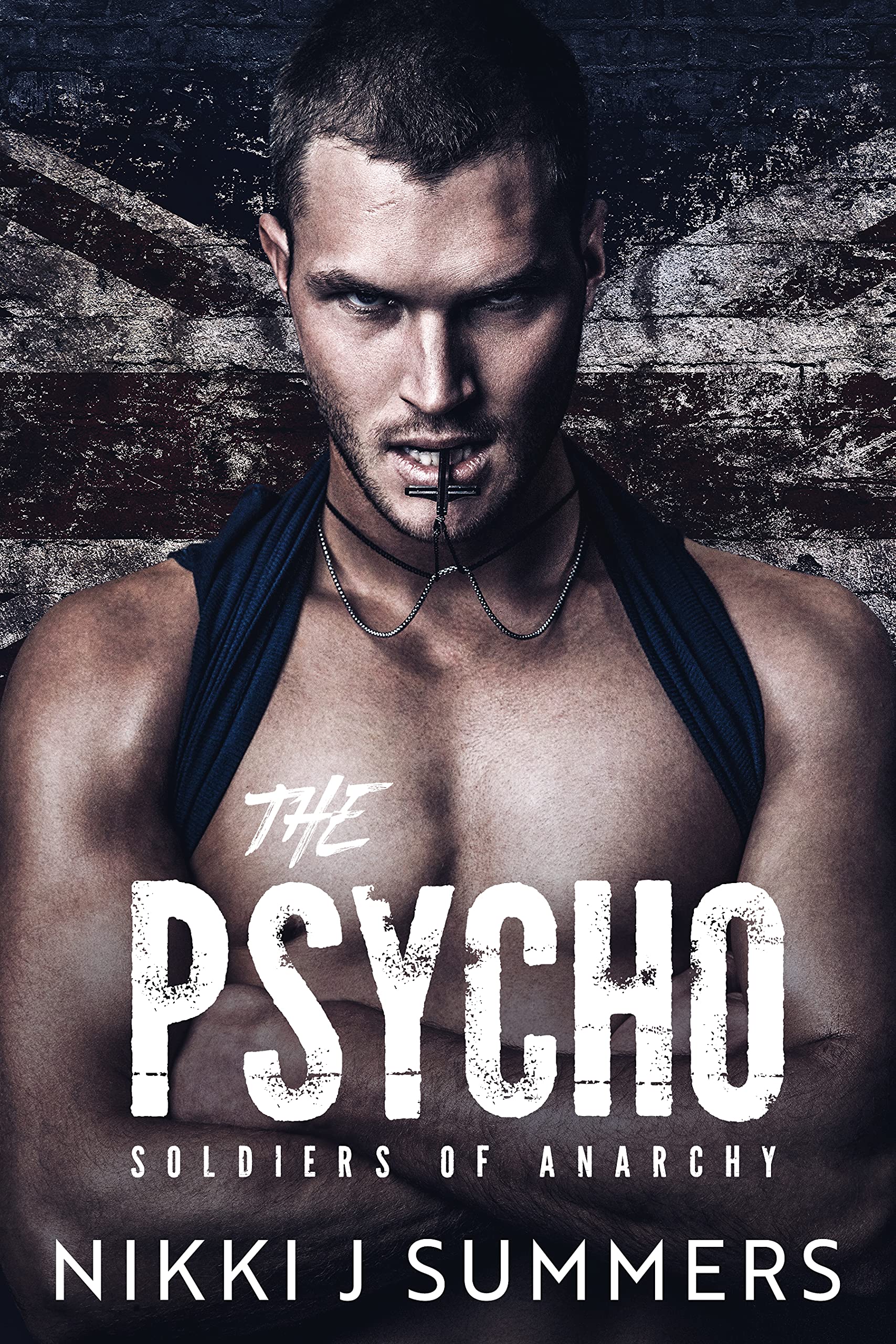 The Psycho (The Soldiers of Anarchy Book 1)