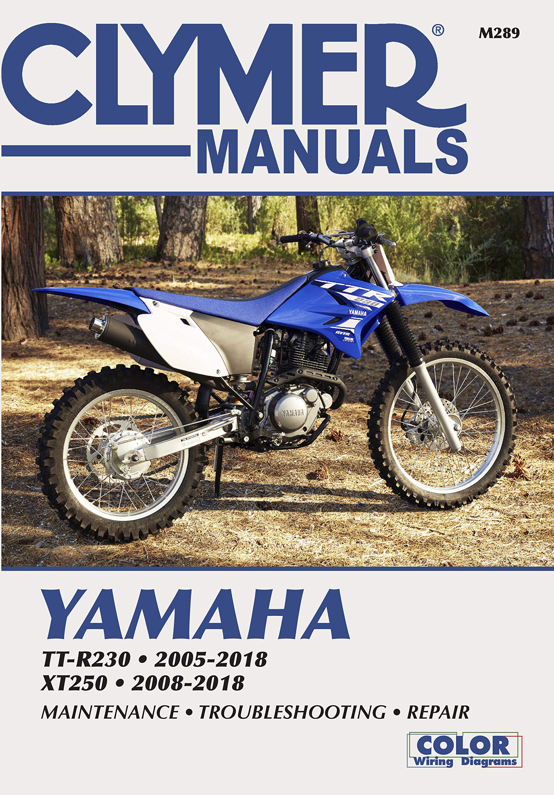Yamaha TT-R230 2005-2018, XT250 2008-2018: Maintenance, Troubleshooting, Repair (Clymer Manuals)