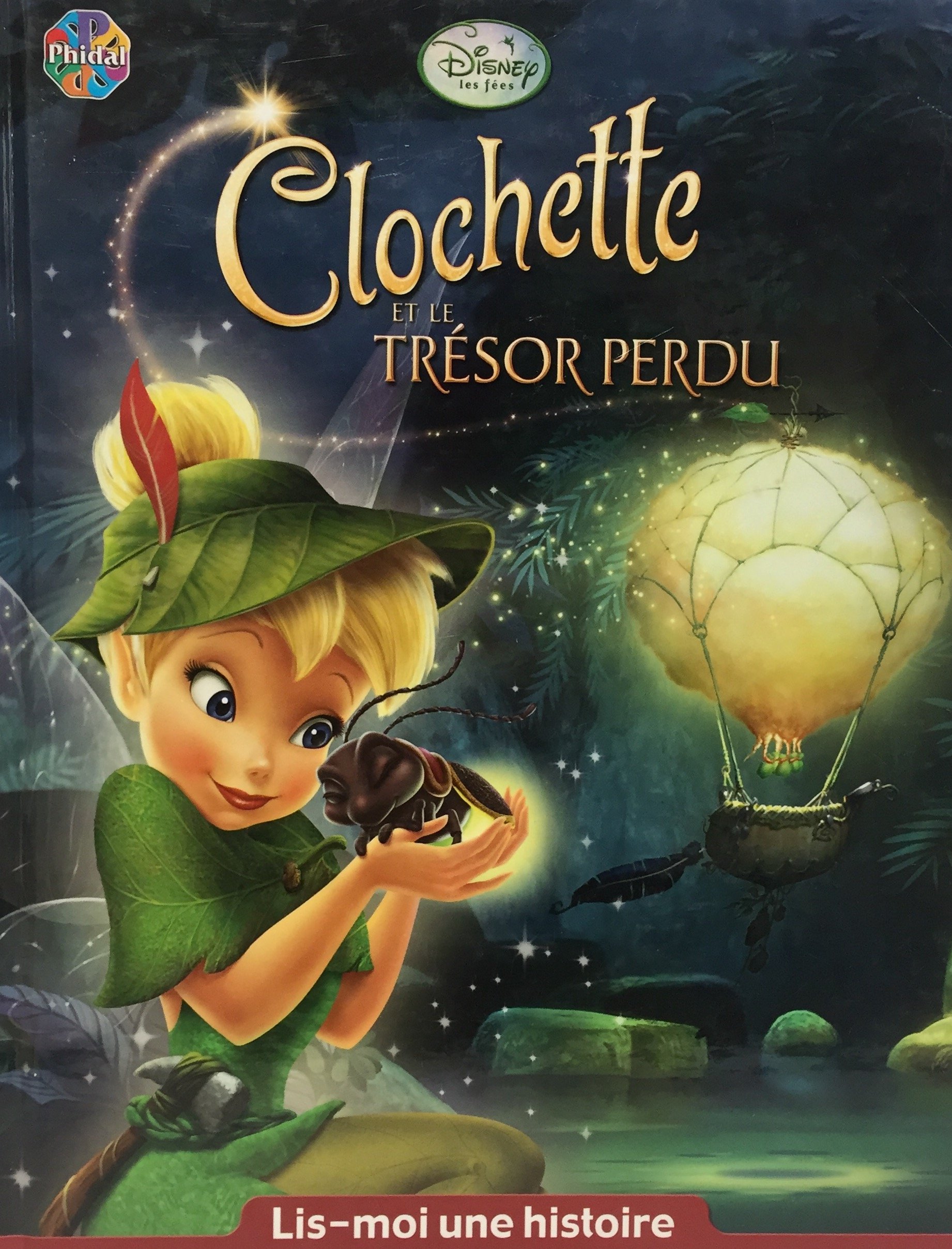 Clochette et le trésor perdu Collectif, and Ménard, Valérie