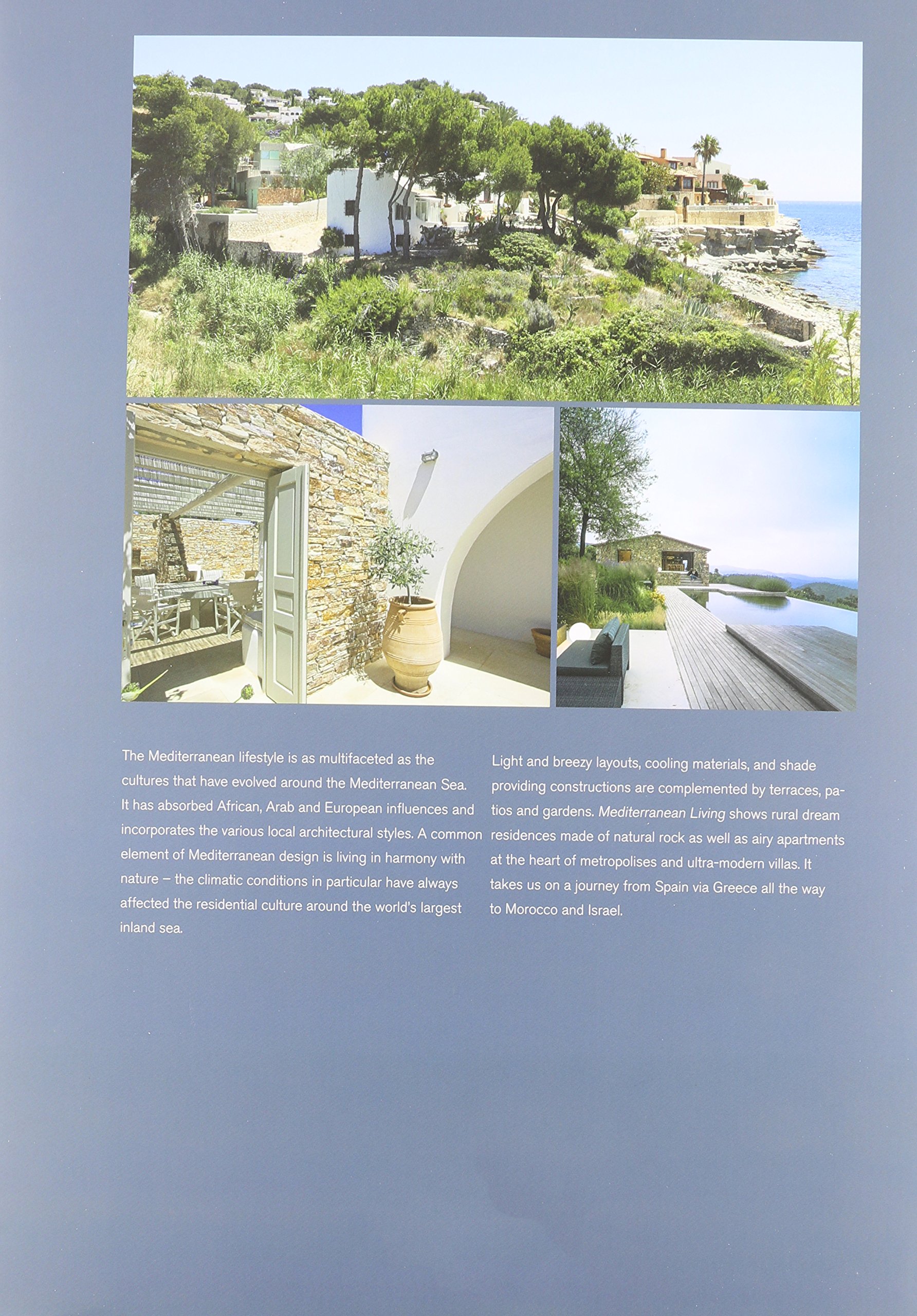 Mediterranean Living: Stylish and Elegant or Close to Nature (Dreaming of)
