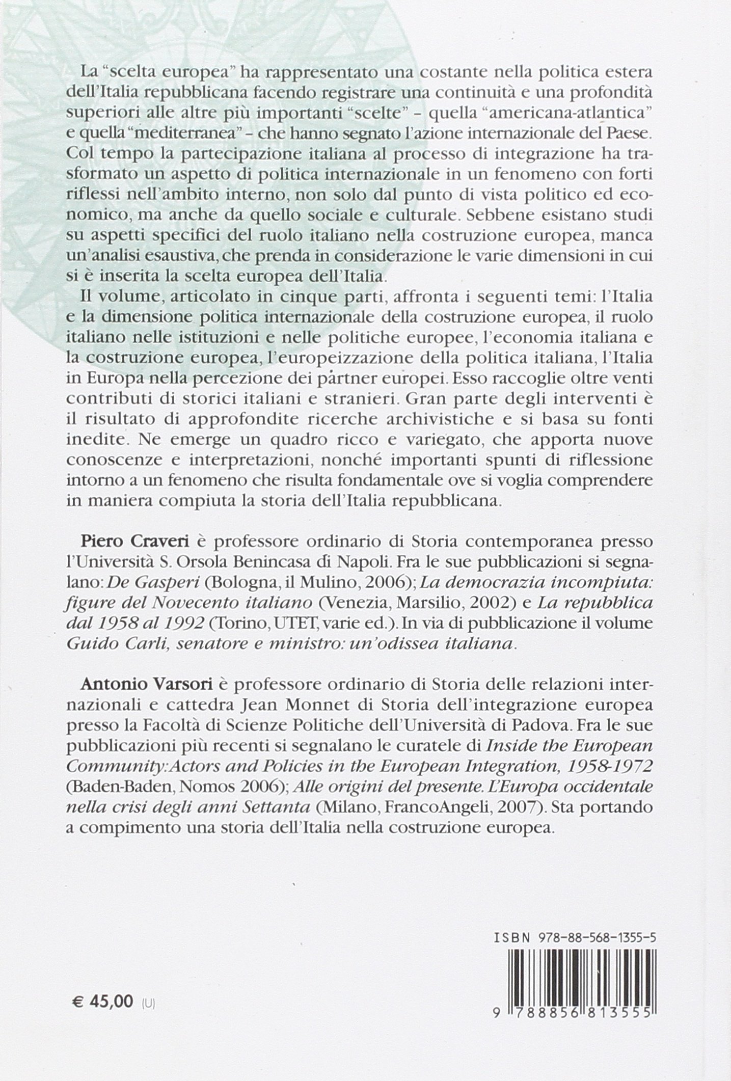 L'Italia nella costruzione europea. Un bilancio storico (1957-2007)