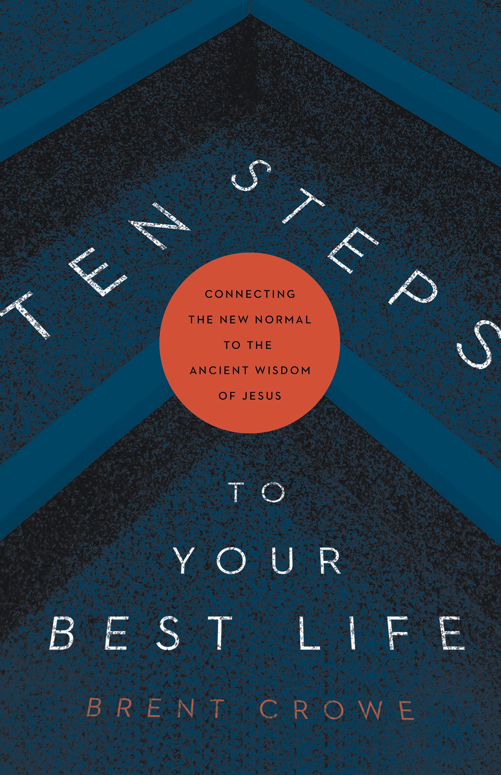 Buy Ten Steps to Your Best Life — BookShops.in