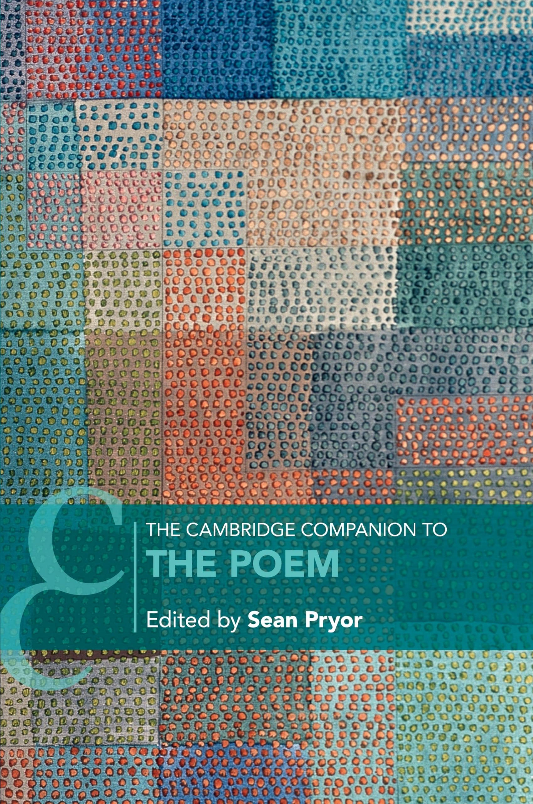 The Cambridge Companion to the Poem (Cambridge Companions to Literature)