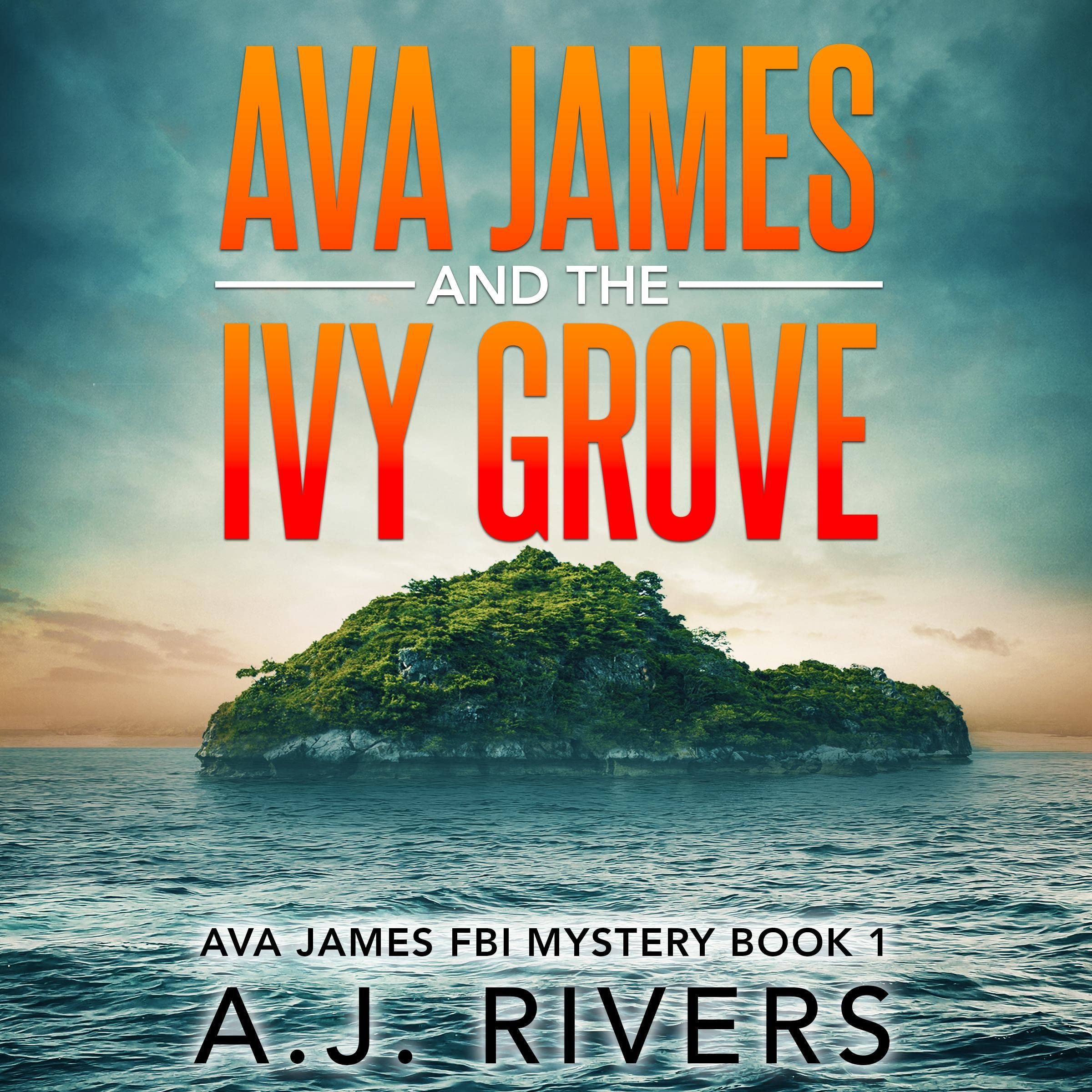 Ava James and the Ivy Grove