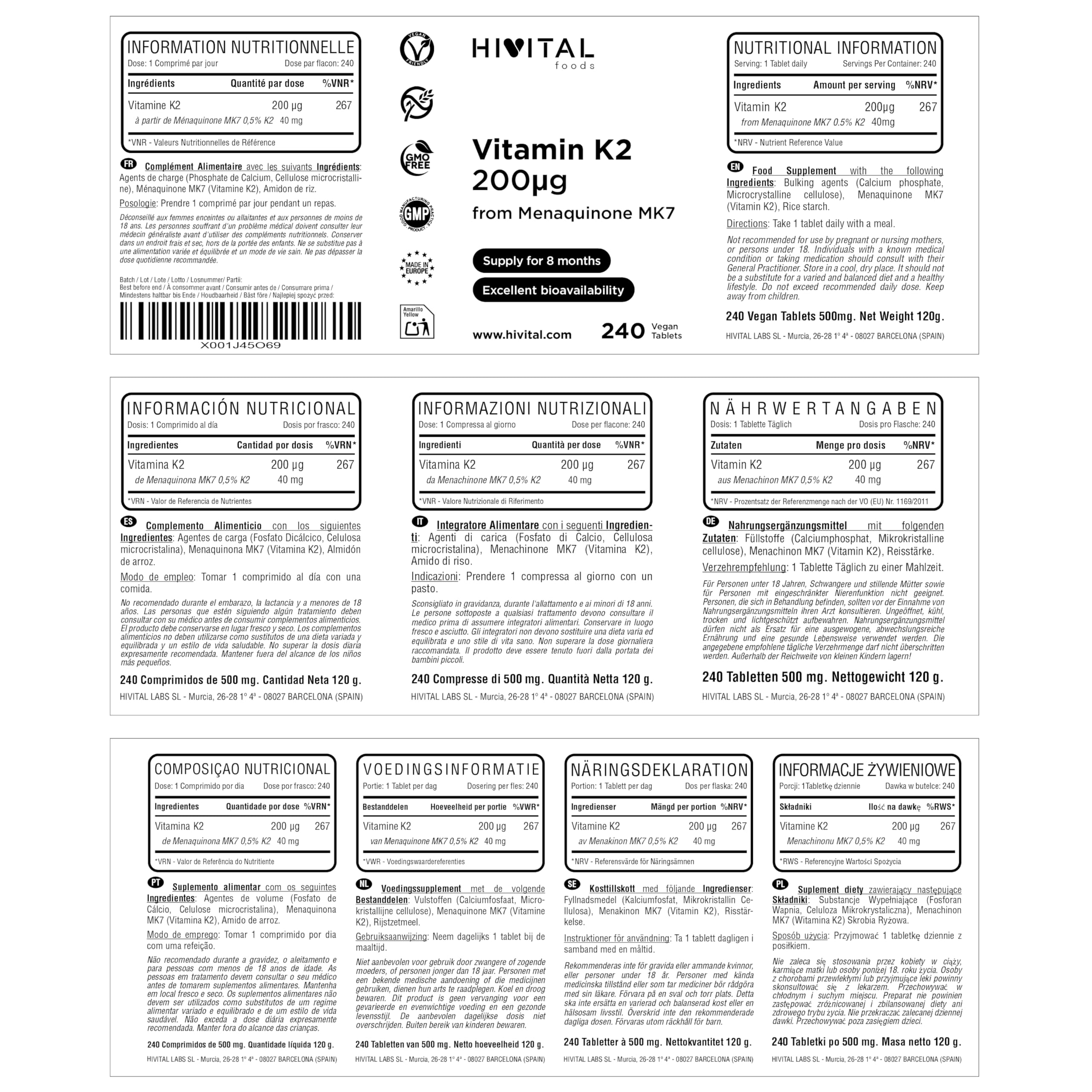 Vitamine K2 MK7 200 mcg. 240 comprimés végétaliens de vitamine K pour 8 mois de traitement. 200 mcg de vitamine K2 Menaquinone MK-7. Fabriqué en Europe par HIVITAL