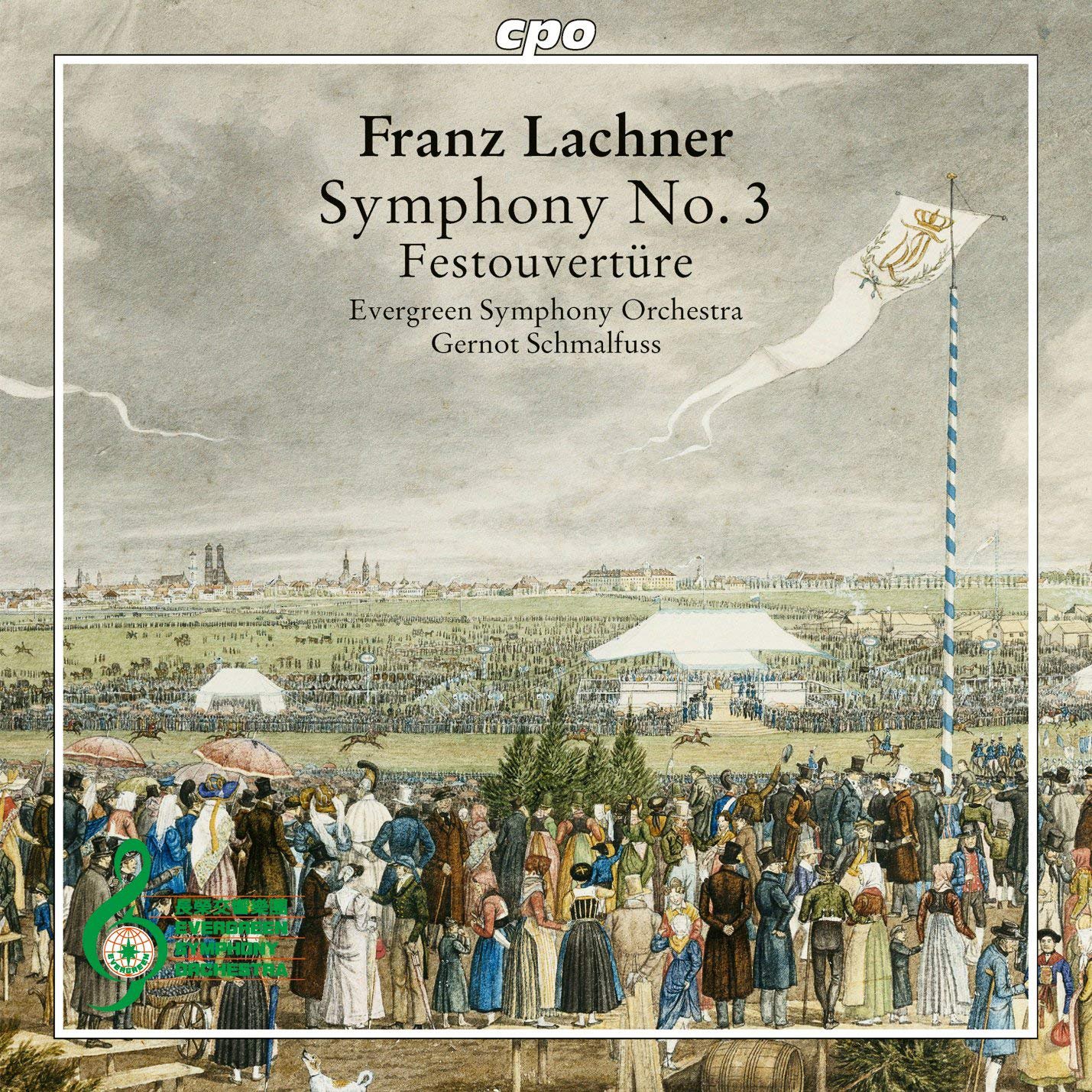 Franz Lachner: Symphony No. 3, Festouvertüre