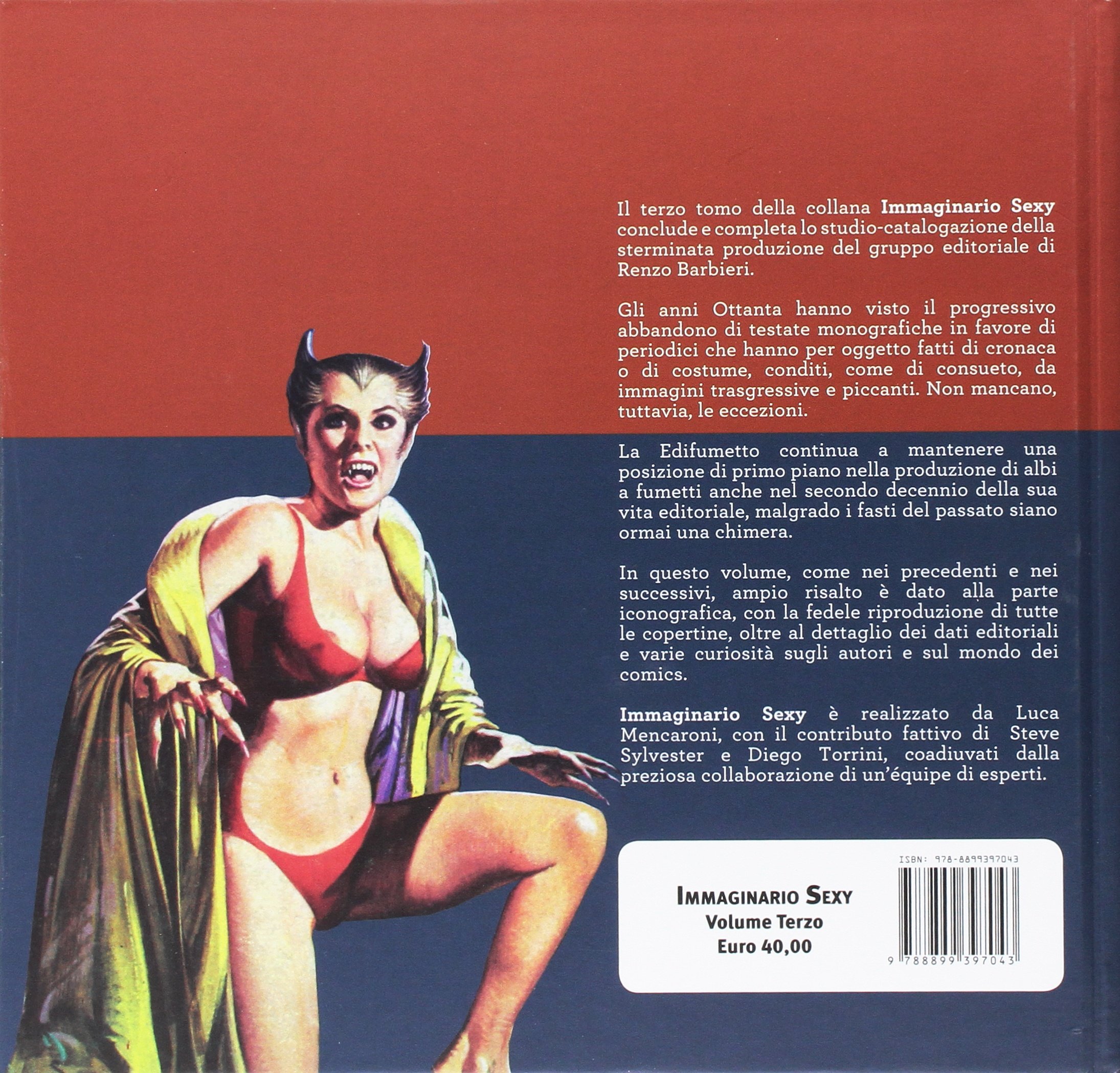 Immaginario sexy. Guida ragionata ai tascabili erotici. Ediz. illustrata. Edifumetto. Gli anni Ottanta (Vol. 3)