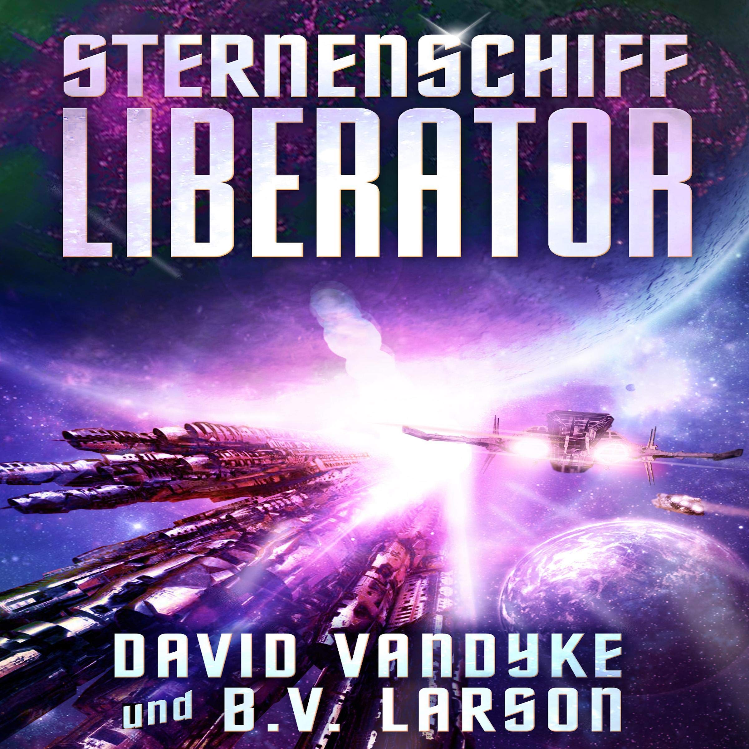 Cover art for Sternenschiff Liberator (Galaktische-Befreiungskriege-Serie) [Starship Liberator (Galactic War of Liberation Series)]