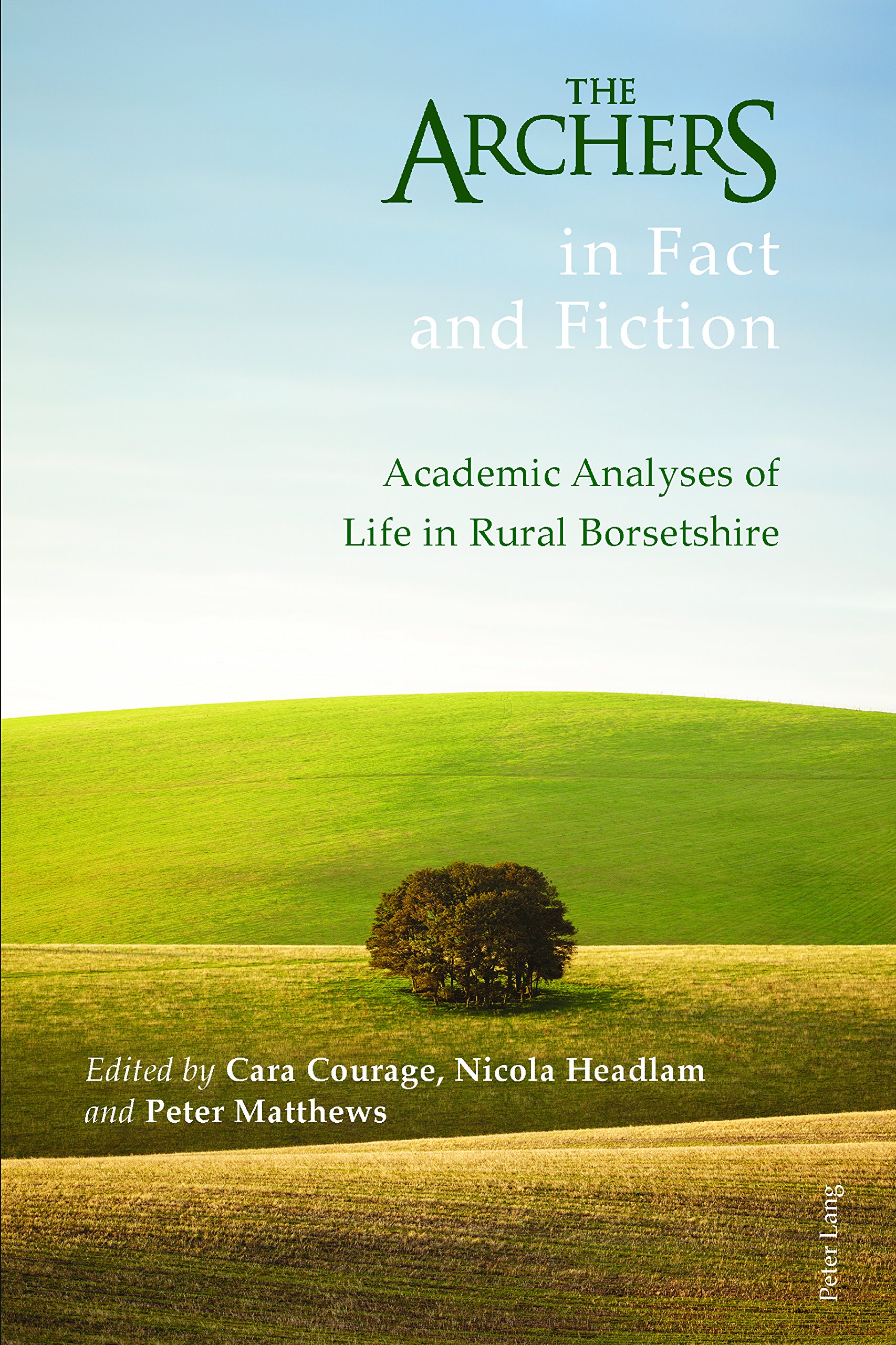The Archers in Fact and Fiction analyse académique sur la vie rurale en format Kindle
