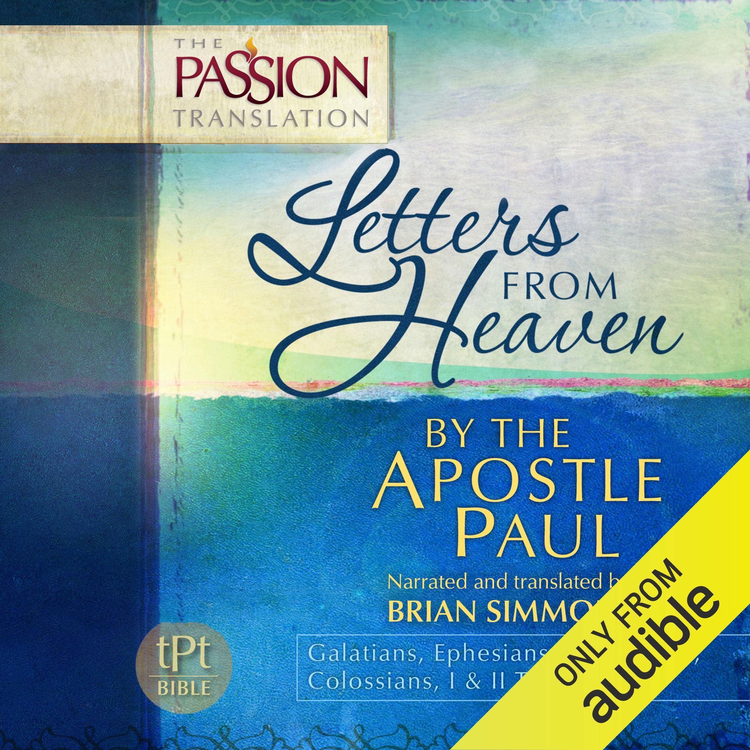 Letters from Heaven by the Apostle Paul