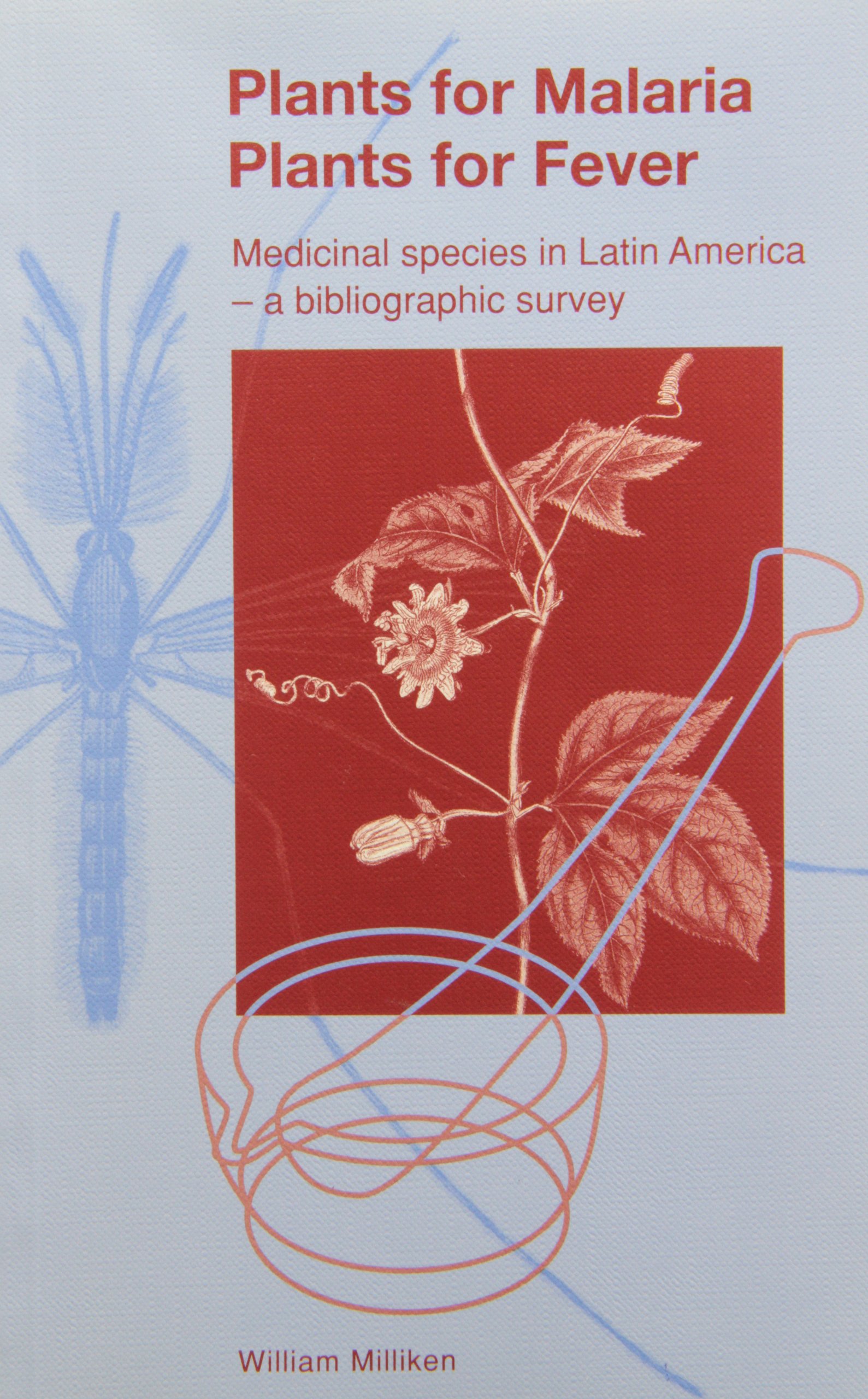 Plants for Malaria, Plants for Fever: Medicinal Species in Latin America - a Bibliographical Survey