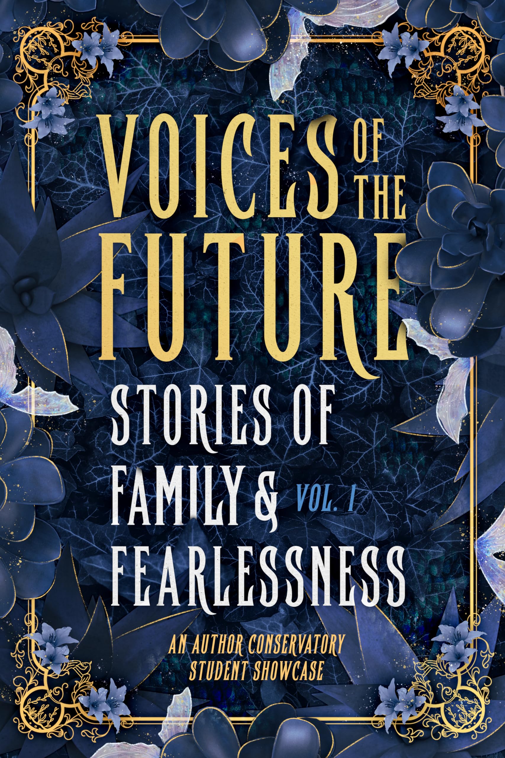 Voices of the Future: Stories of Family and Fearlessness