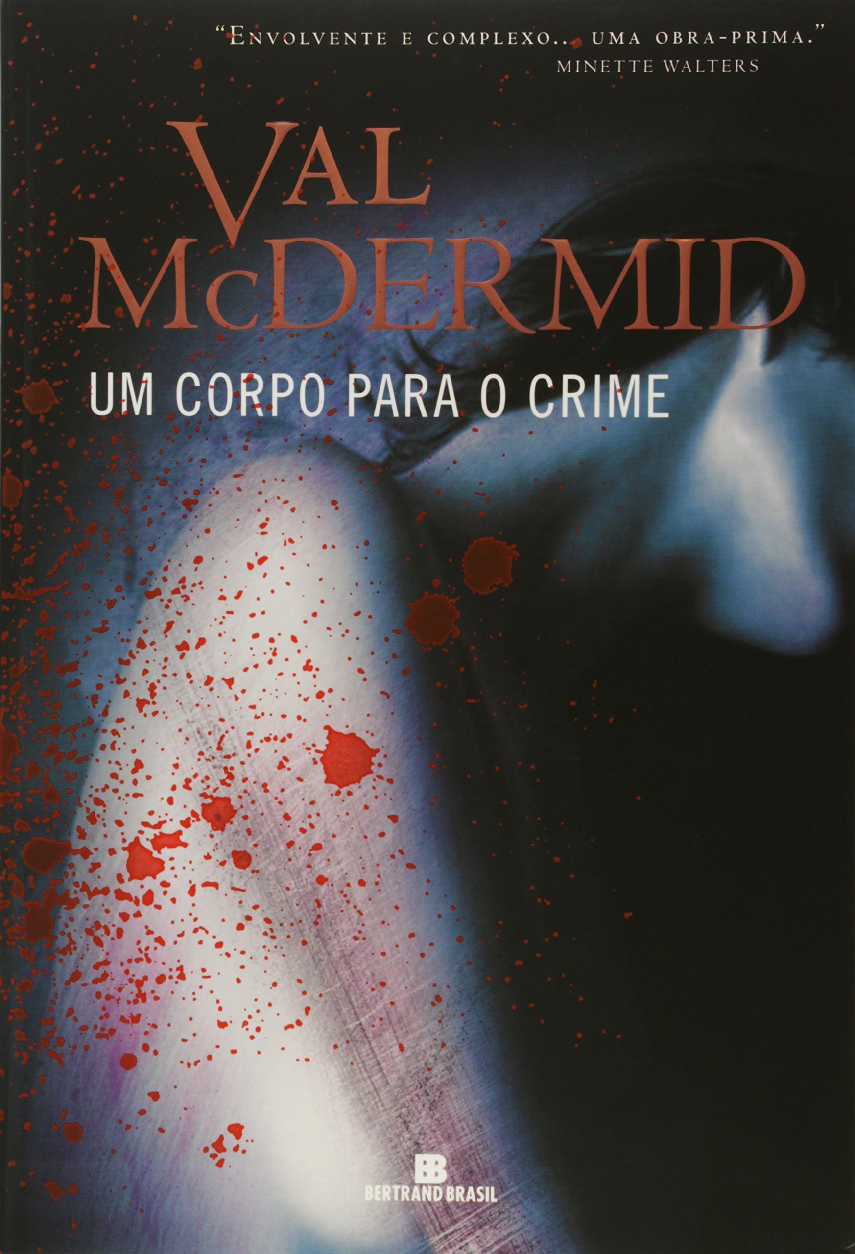 Um Corpo Para O Crime Thriller Brésilien Littérature Étrangère en Portugais