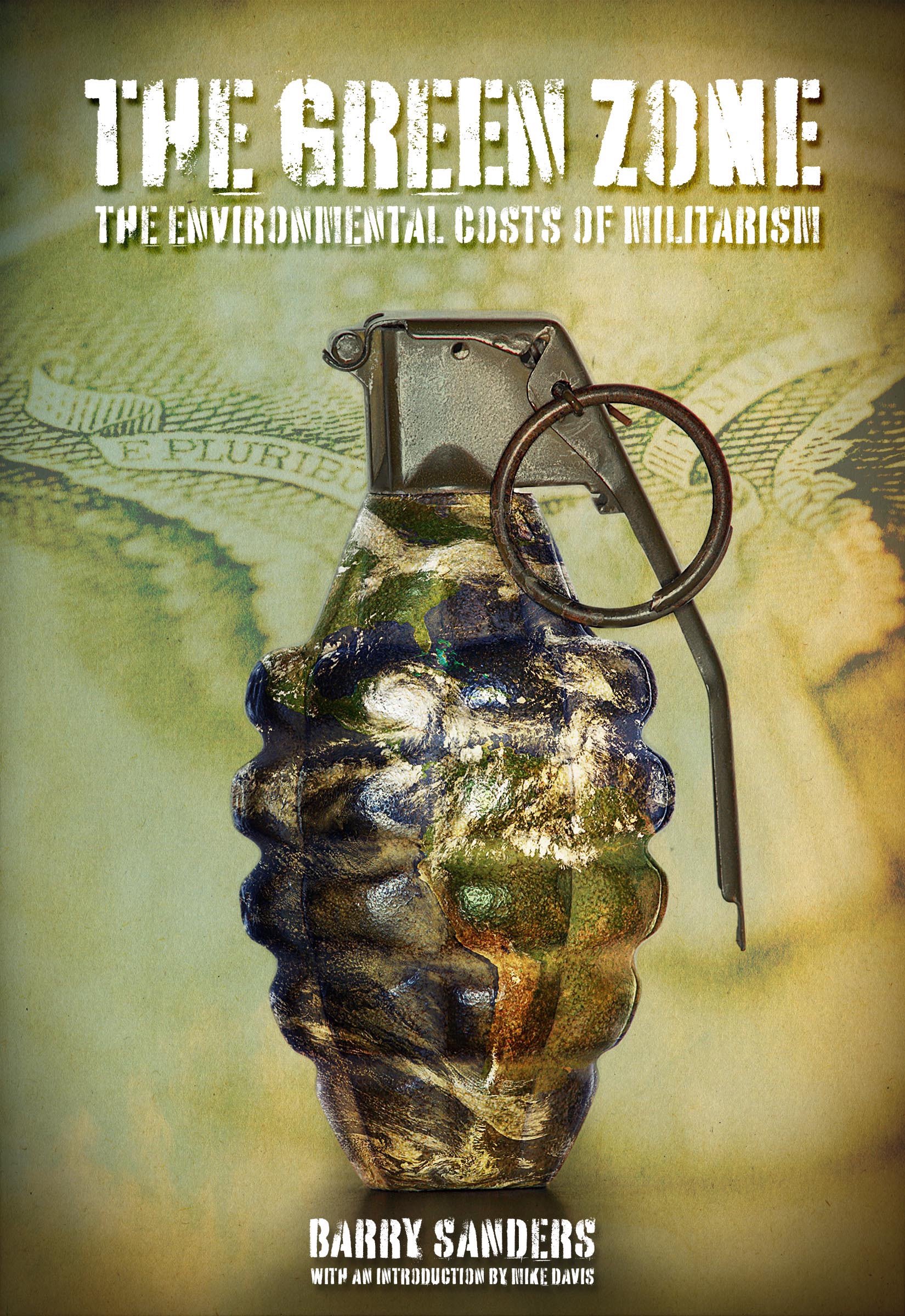 The Green Zone: The Environmental Cost of Militarism