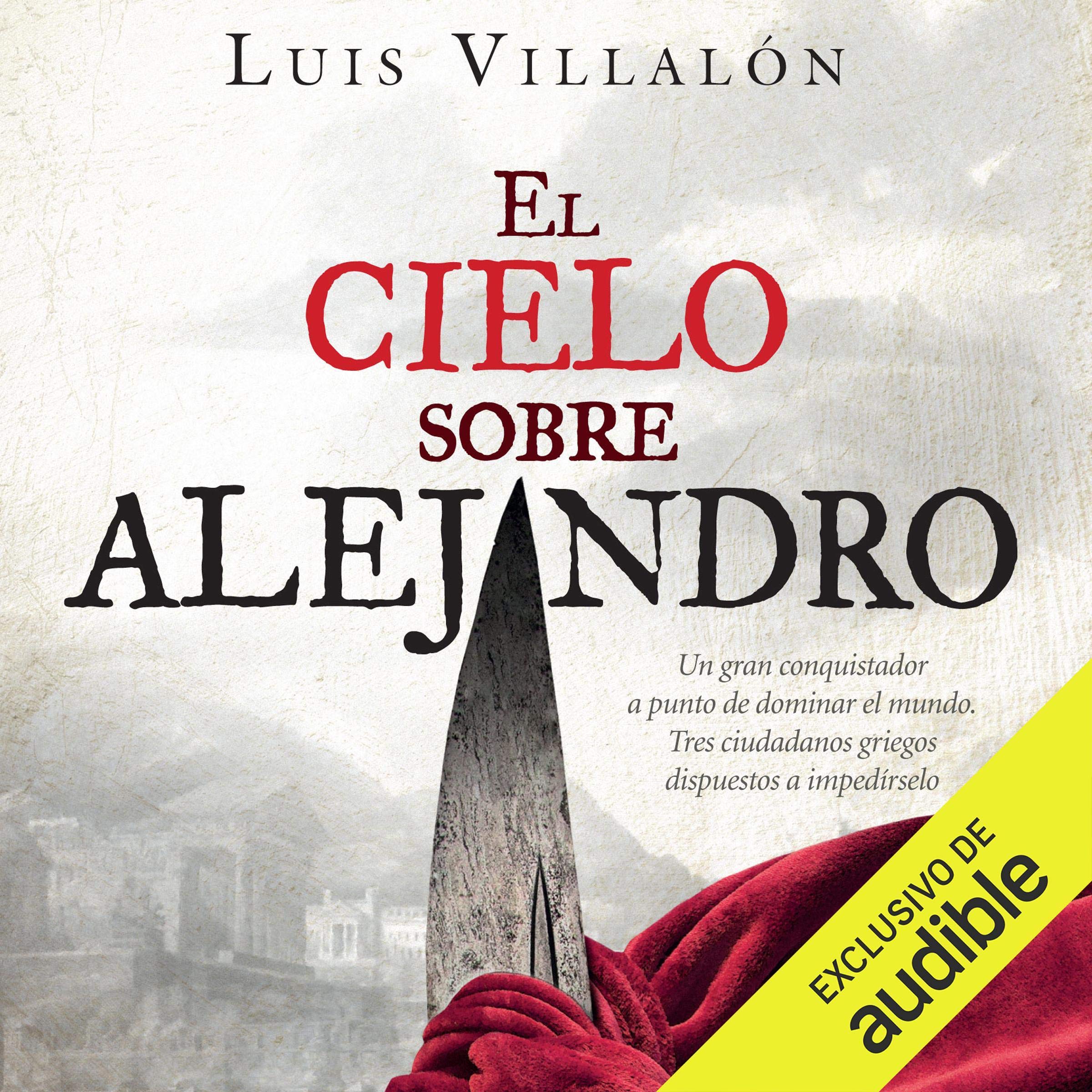 El cielo sobre Alejandro [The Sky over Alexander]