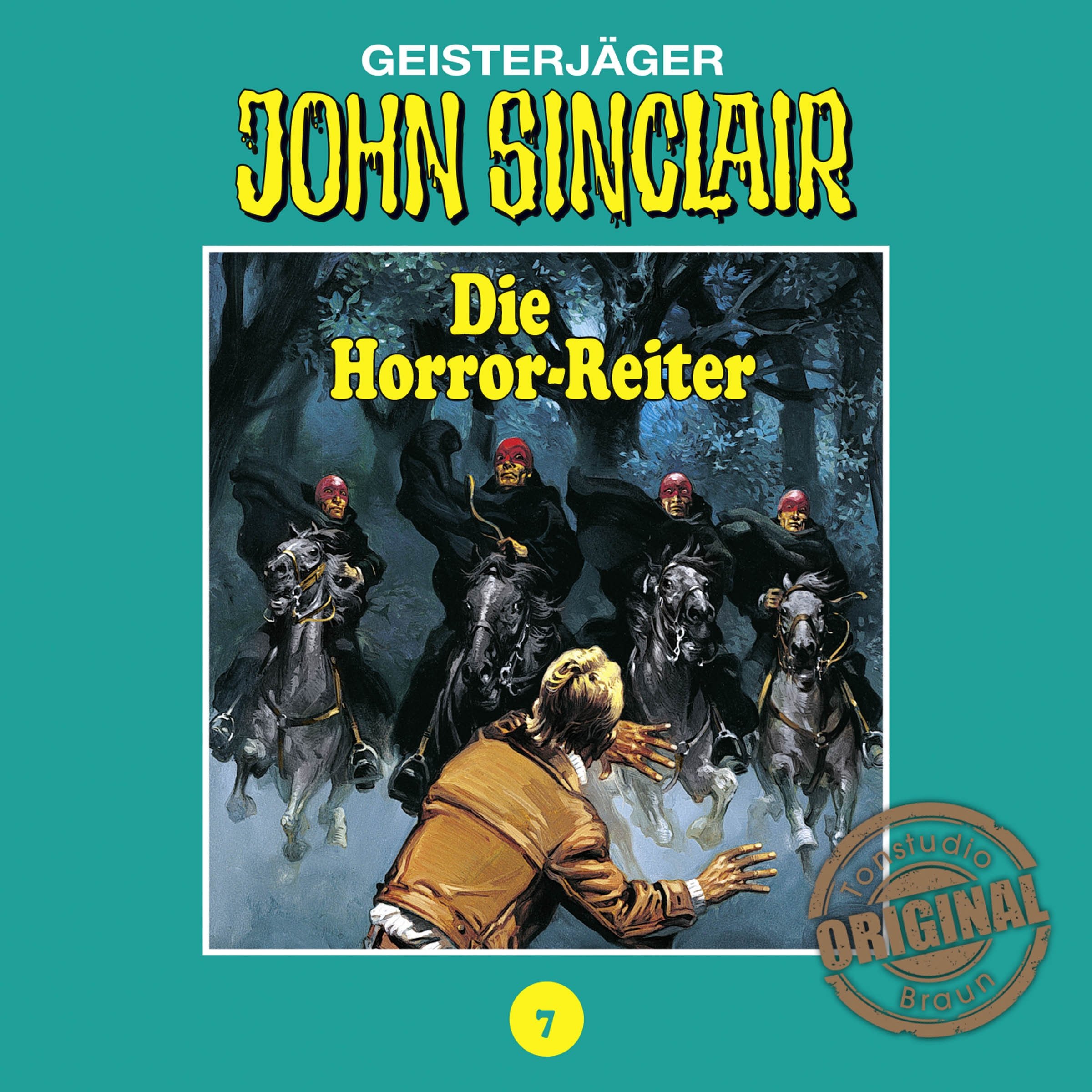 Cover art for Die Horror-Reiter: John Sinclair - Tonstudio Braun Klassiker 7