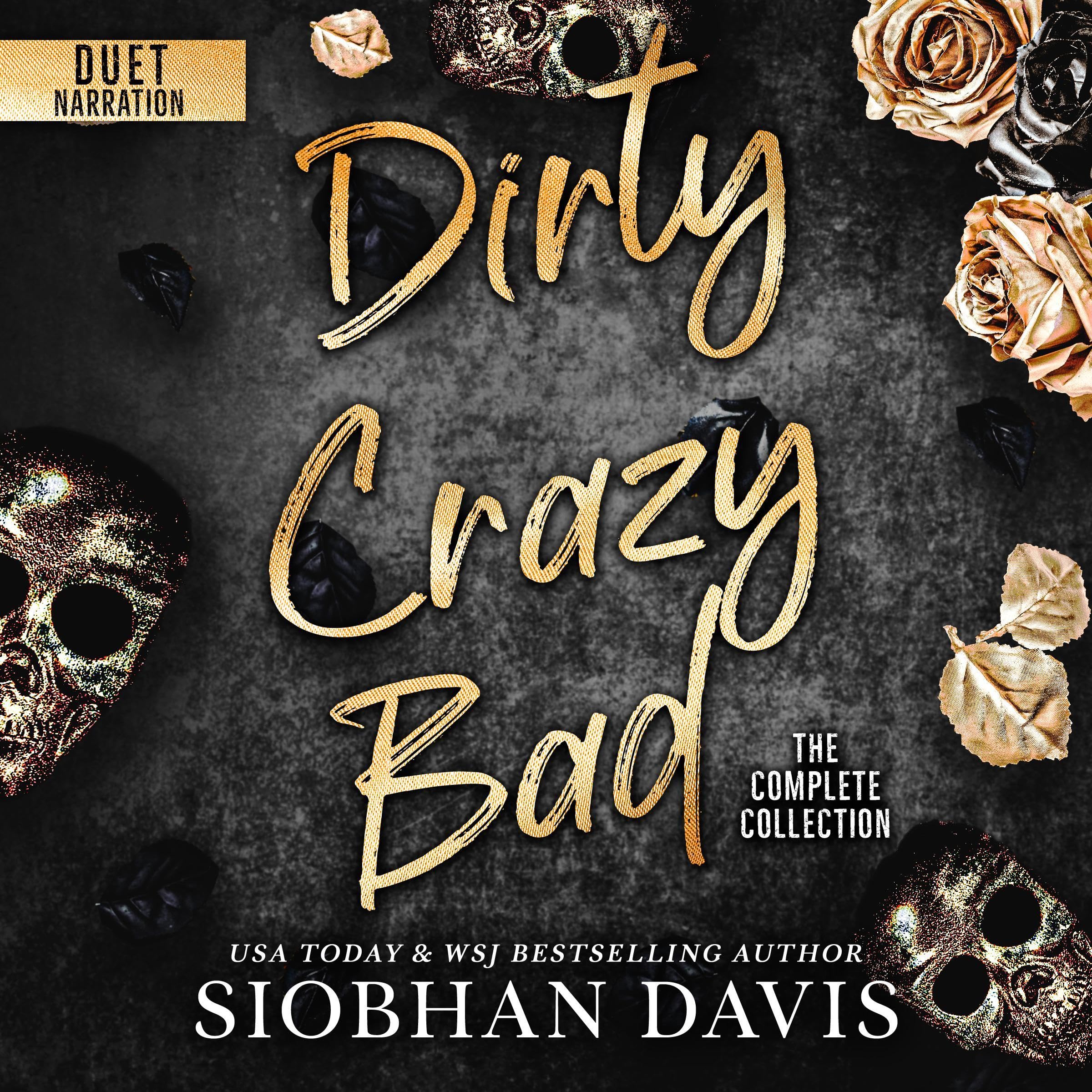 Dirty Crazy Bad: The Complete Collection: Dirty Crazy Bad Duet