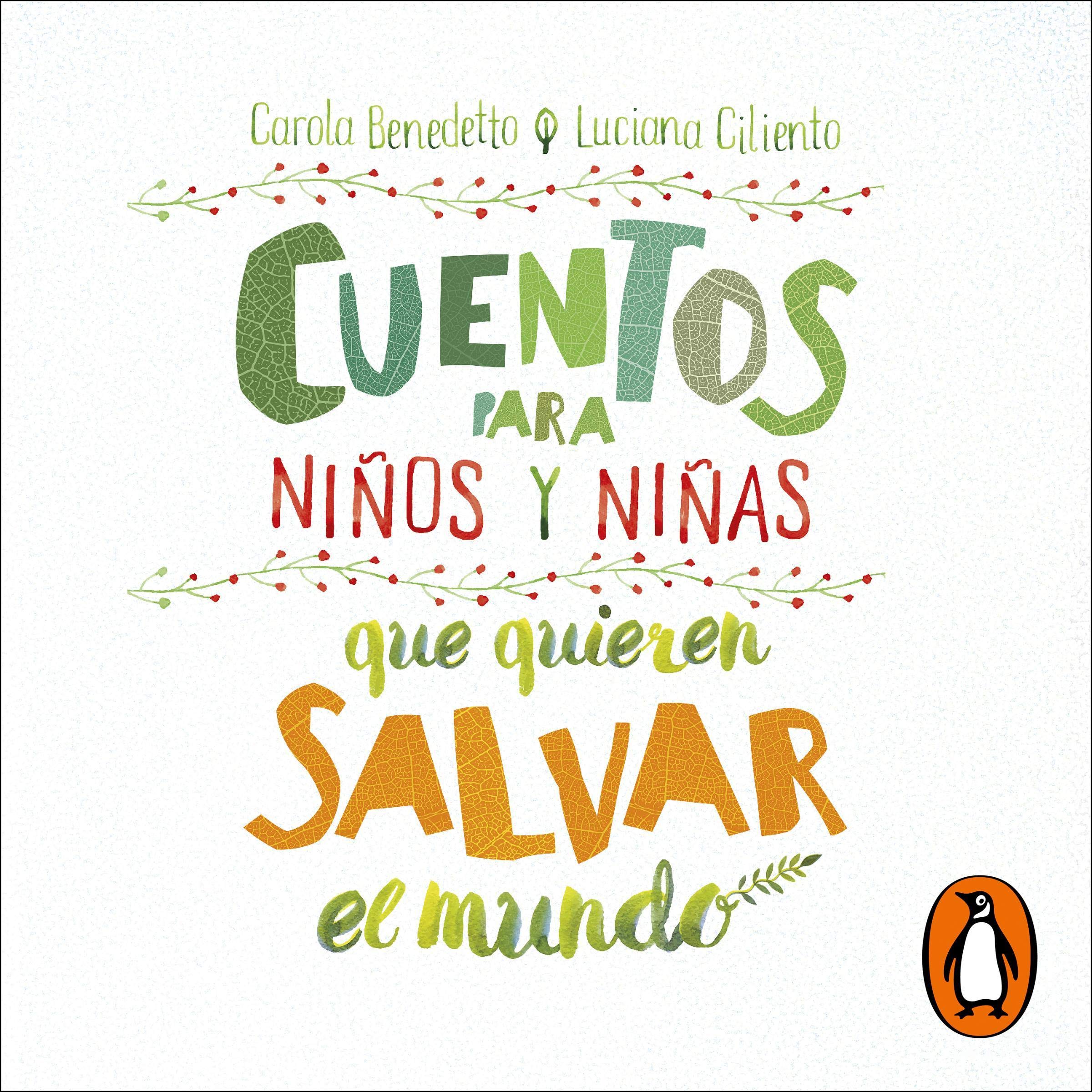 Cover art for Cuentos para niños y niñas que quieren salvar el mundo [Stories for Boys and Girls Who Want to Save the World]