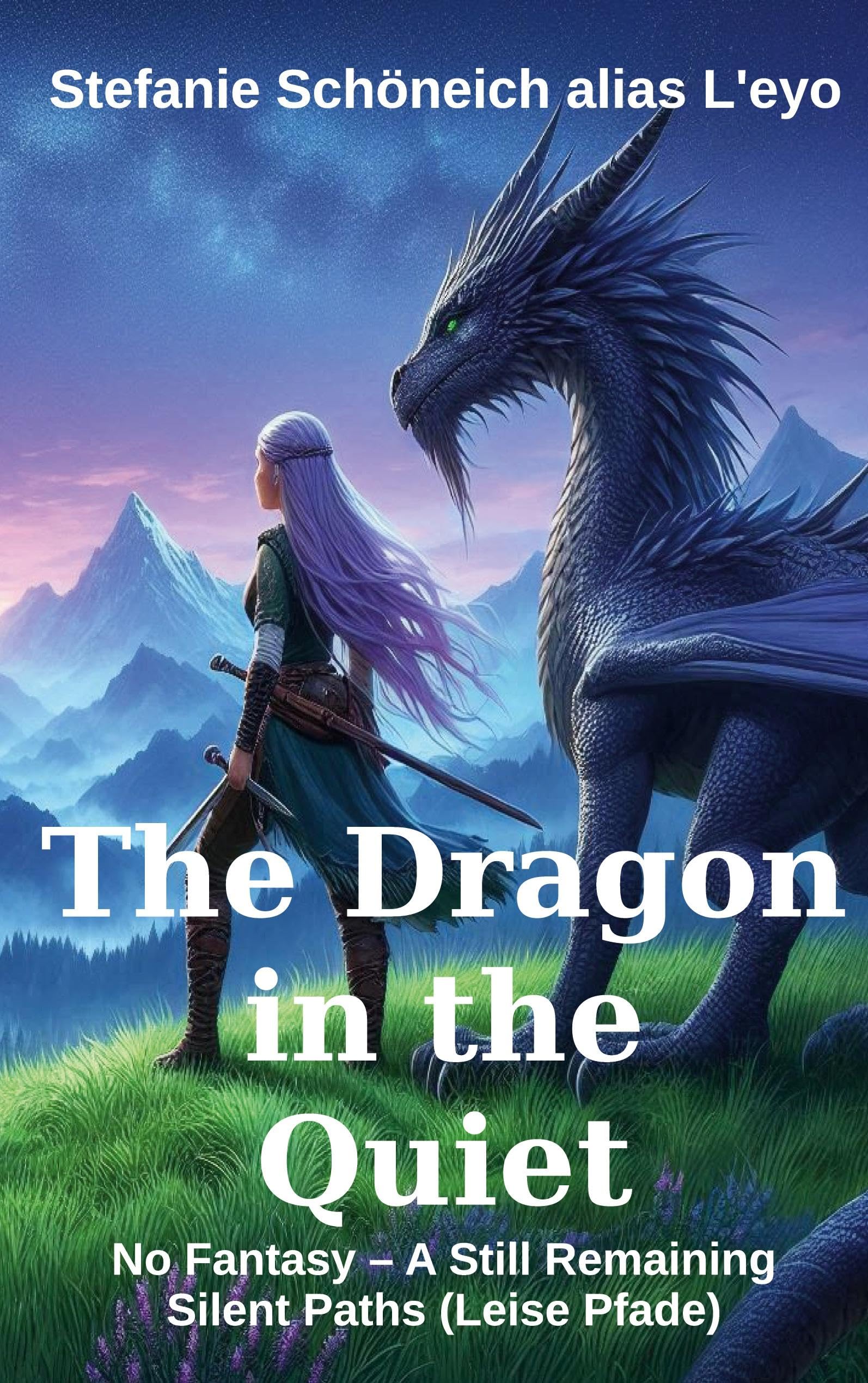 The Dragon in the Quiet: No Fantasy - A still Remaining