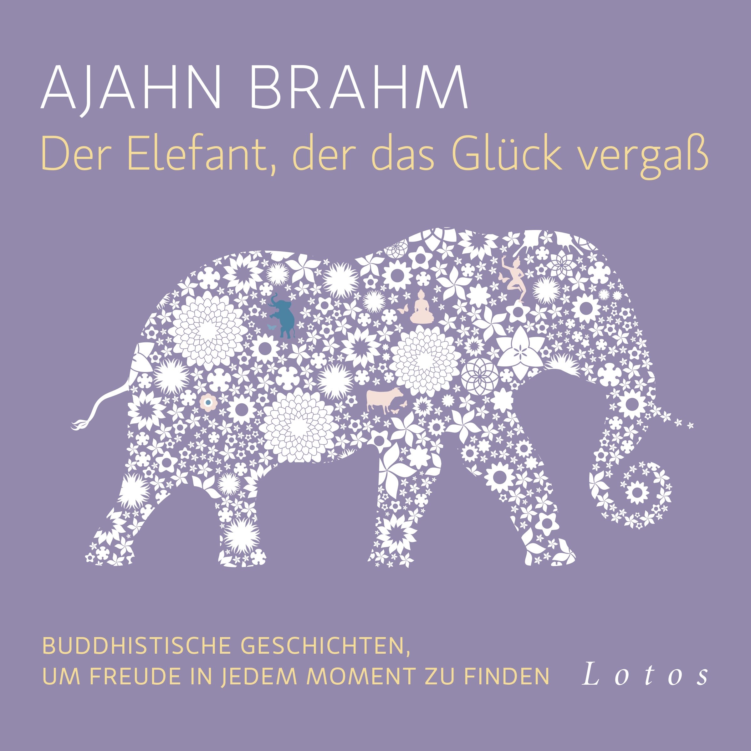 Cover art for Der Elefant, der das Glück vergaß