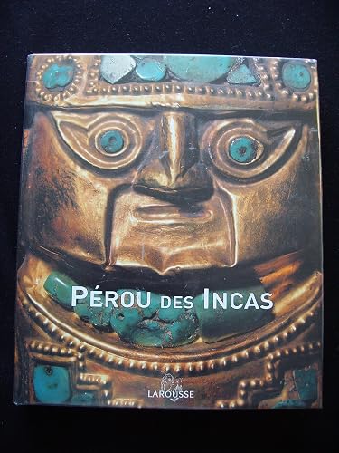 Le Pérou des Incas