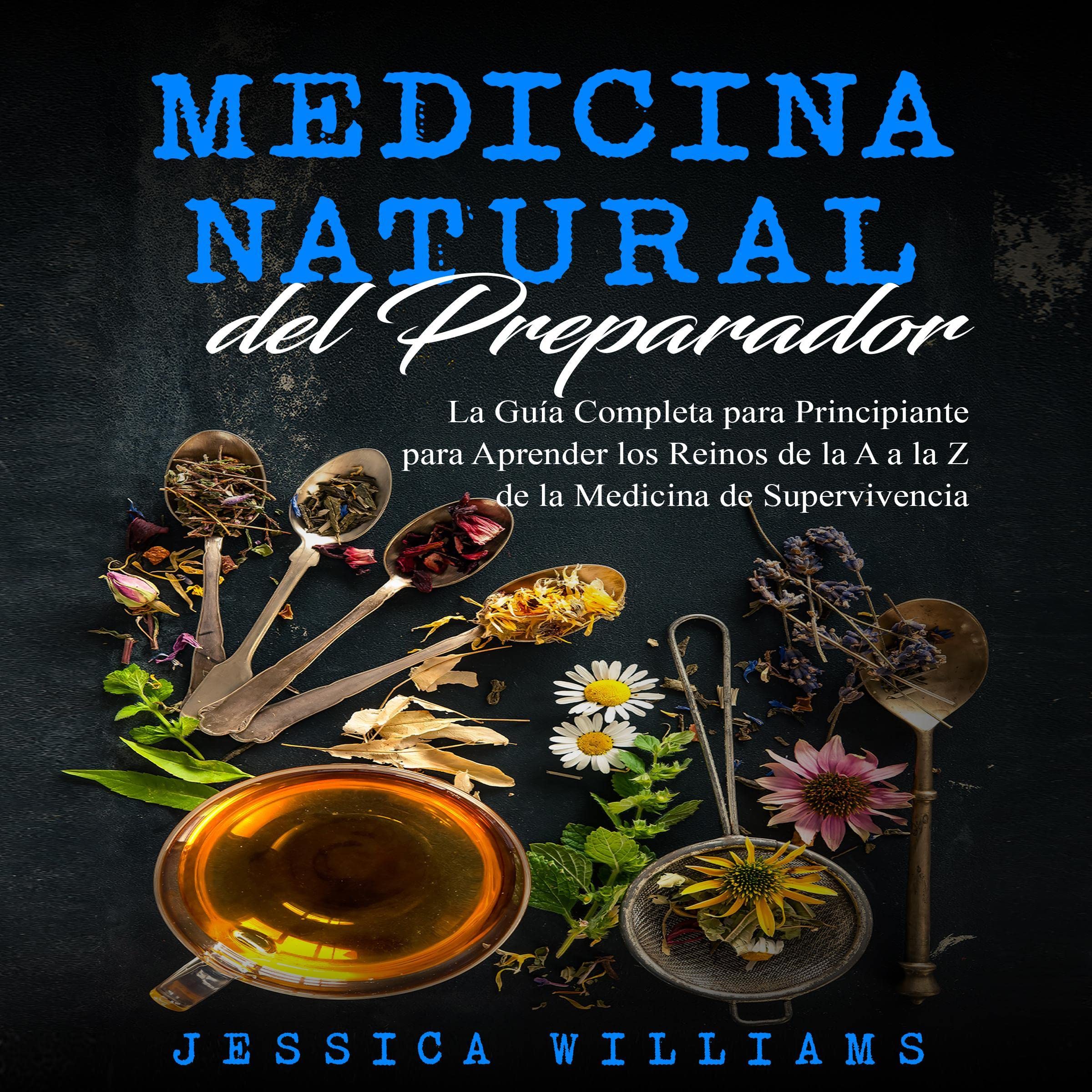 Cover art for Medicina Natural del Preparador [Prepper’s Natural Medicine]