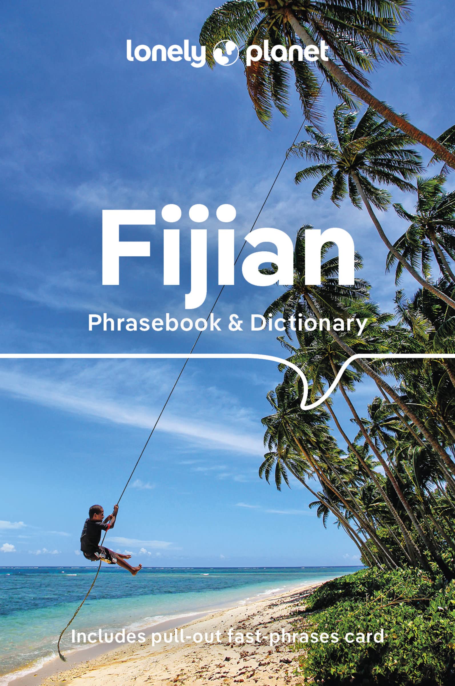 FIJIAN PHRASEBK & DICT: Phrasebook & Dictionary (Lonely Planet Phrasebook)