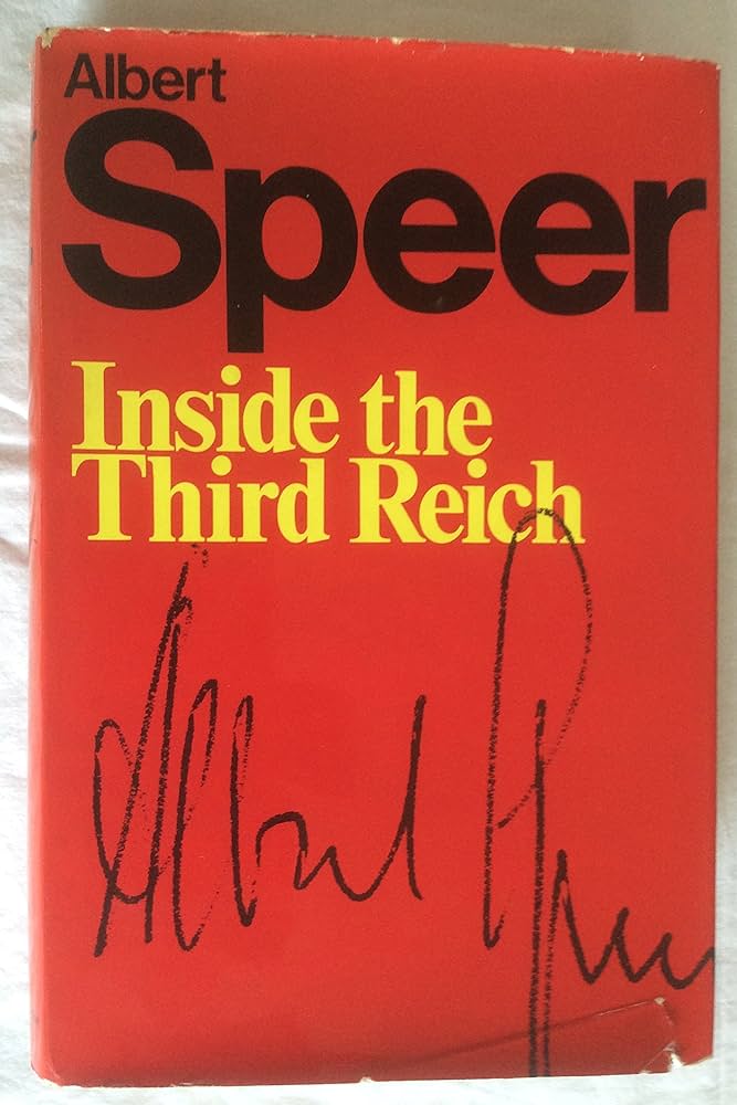 Inside the Third Reich : Speer, Albert (trans Richard