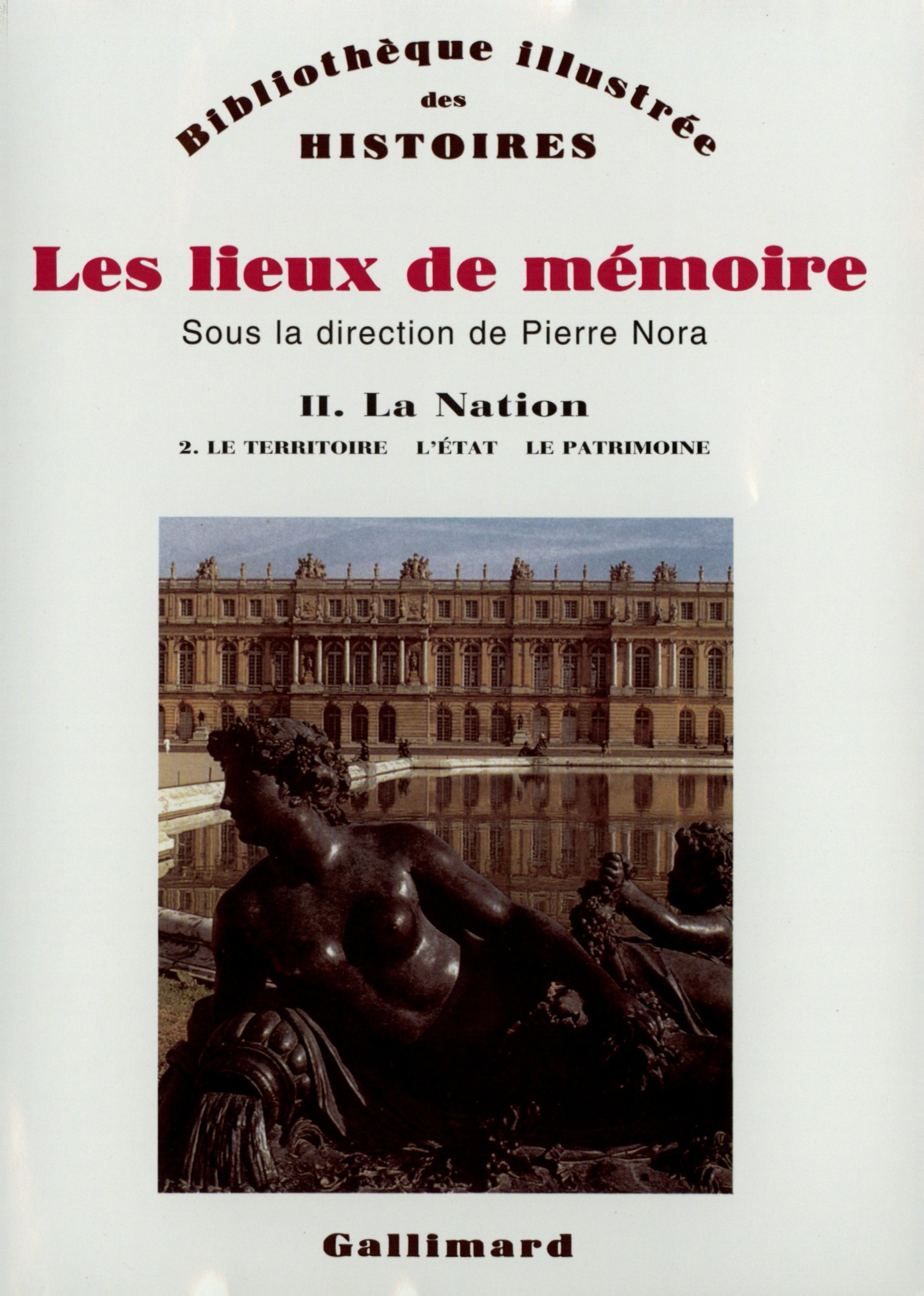 Les Lieux de mémoire: La Nation 2 (2)