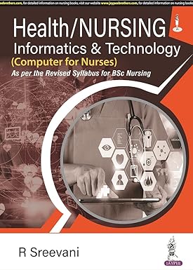 HEALTH/NURSING INFORMATICS AND TECHNOLOGY (COMPUTER FOR NURSES)