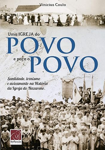 Uma Igreja Do Povo E Para O Povo